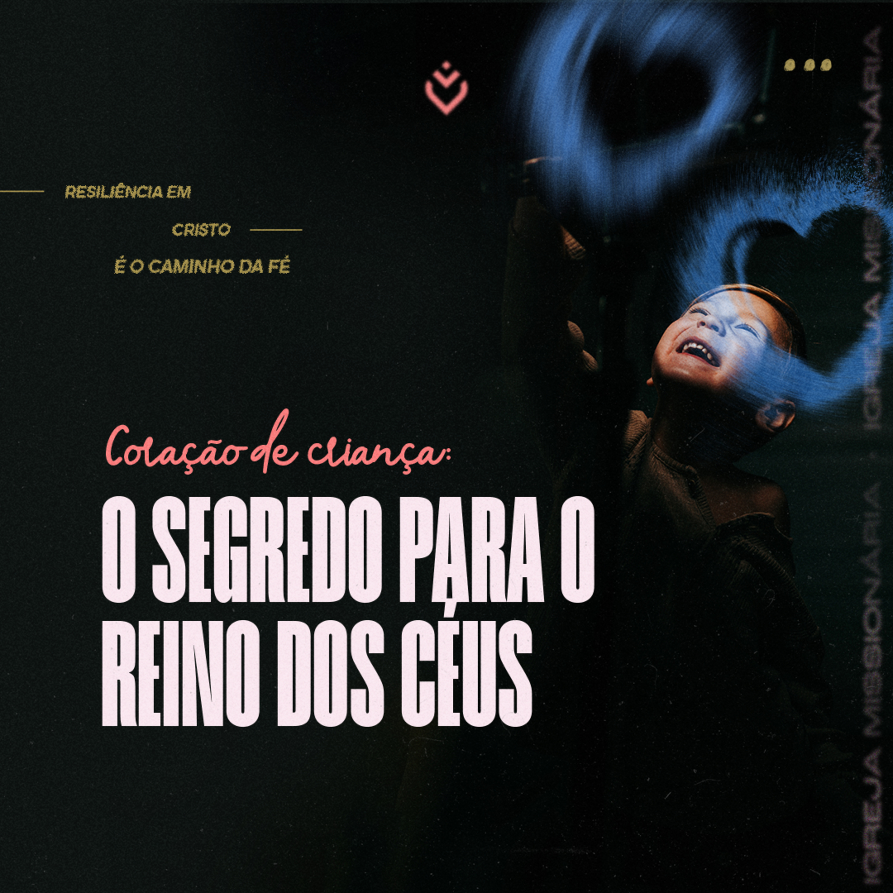 Coração de Criança: O Segredo para o Reino dos Céus | Domingo, 25/06/2023 episode artwork