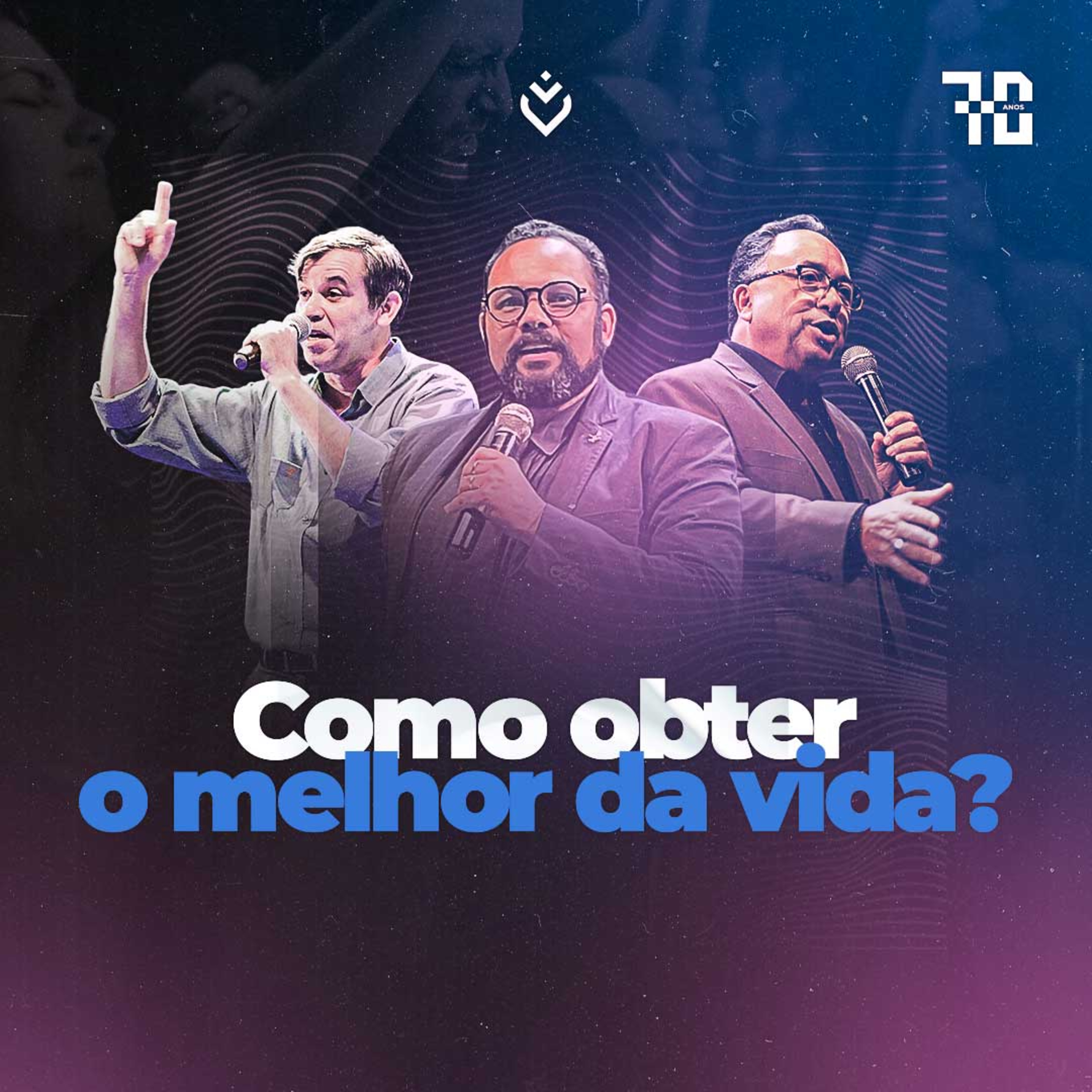 Como obter o melhor da vida? | Quinta, 10/08/23 episode artwork