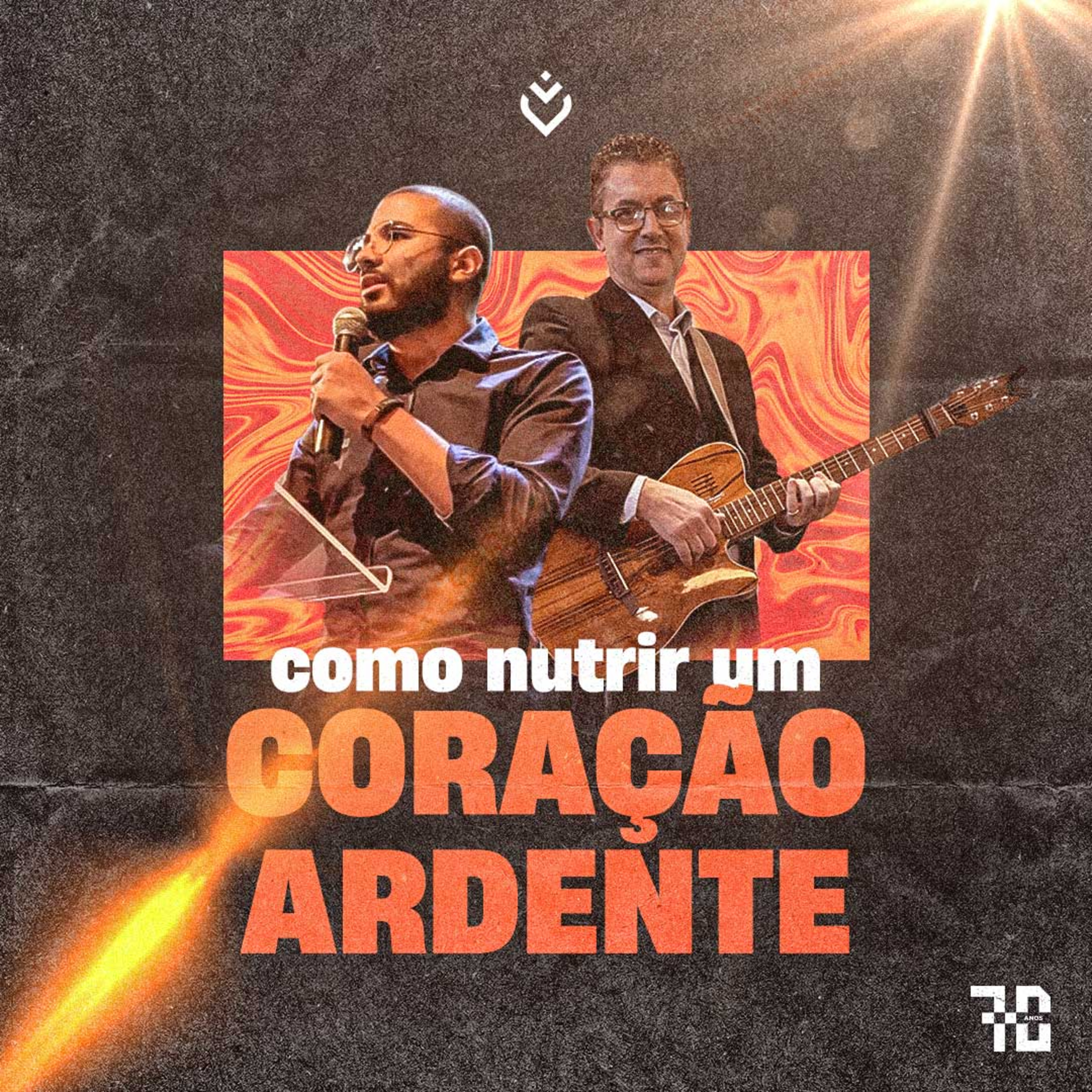 Como nutrir um coração ardente | Quarta, 06/09/23 episode artwork