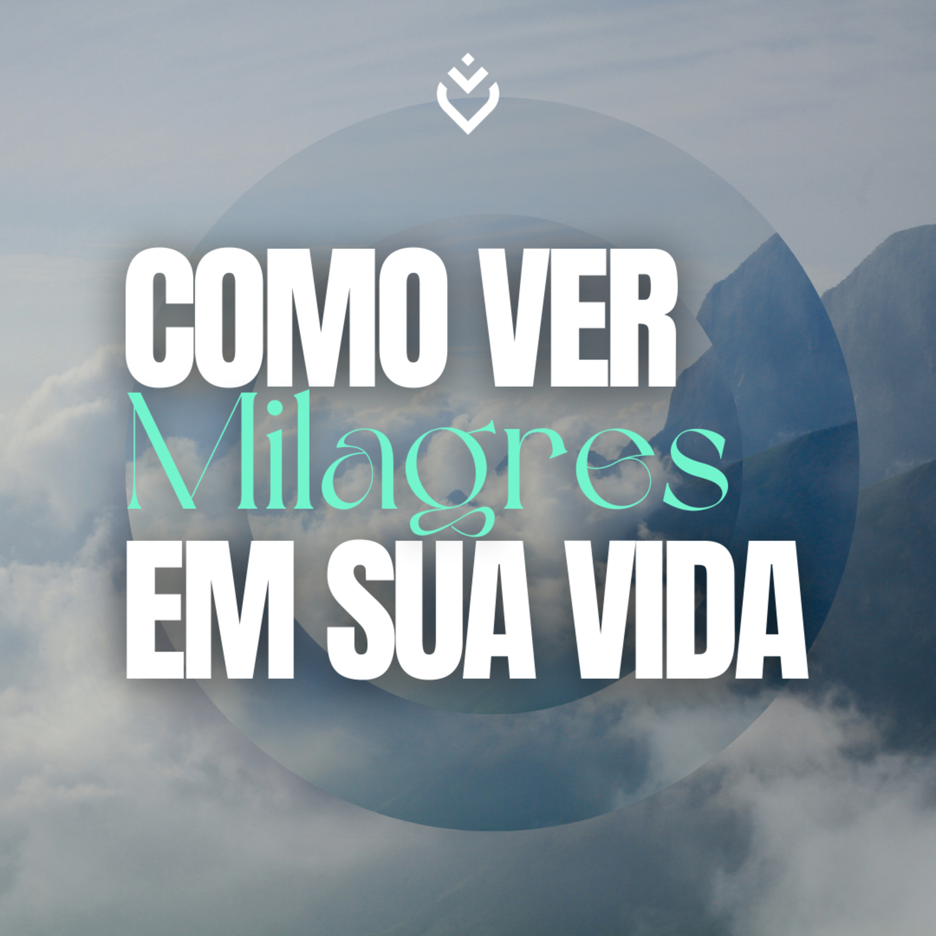 Como Ver Milagres em Sua Vida | QUARTA, 03/04/24
