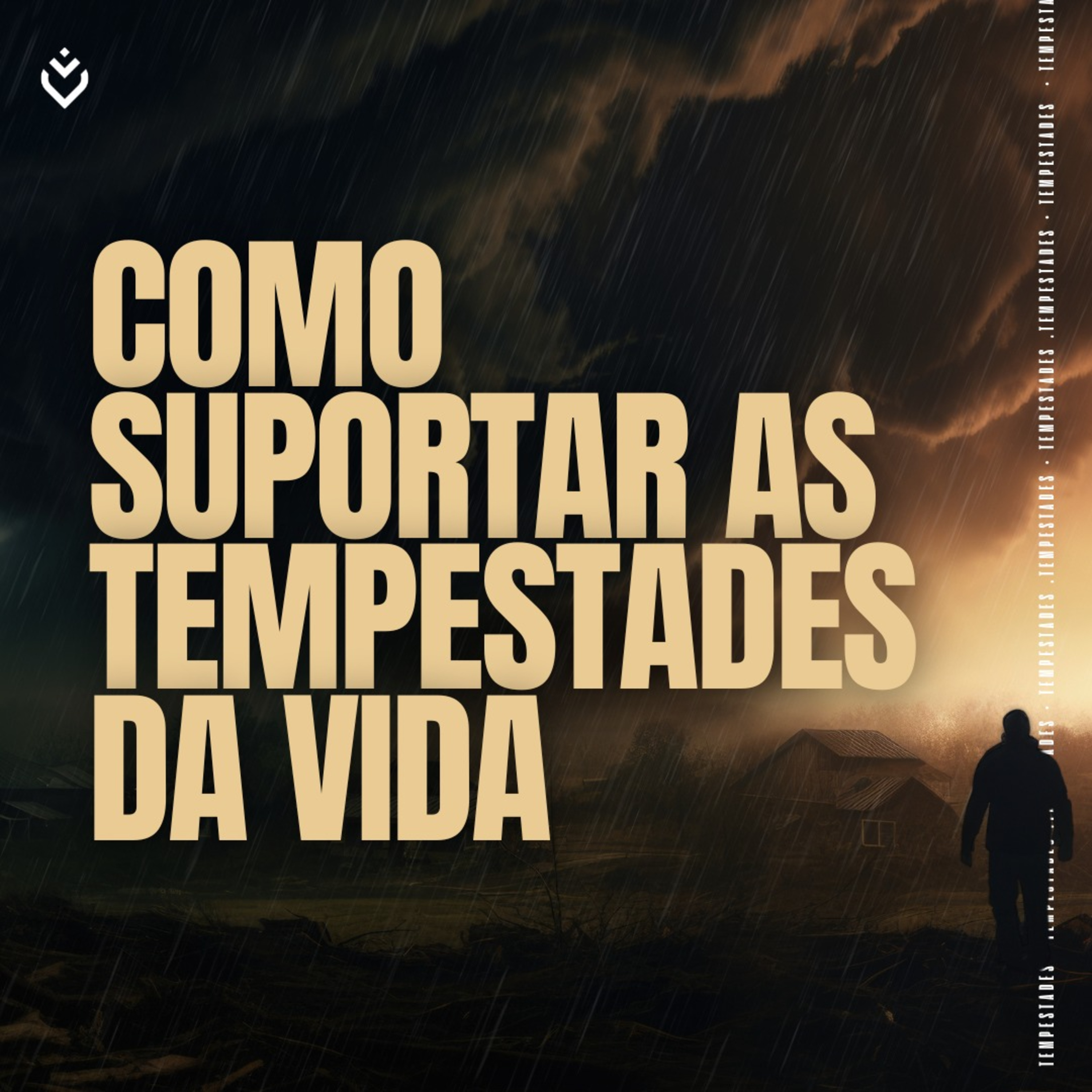 Como suportar as tempestades da vida | QUARTA, 22/05/24