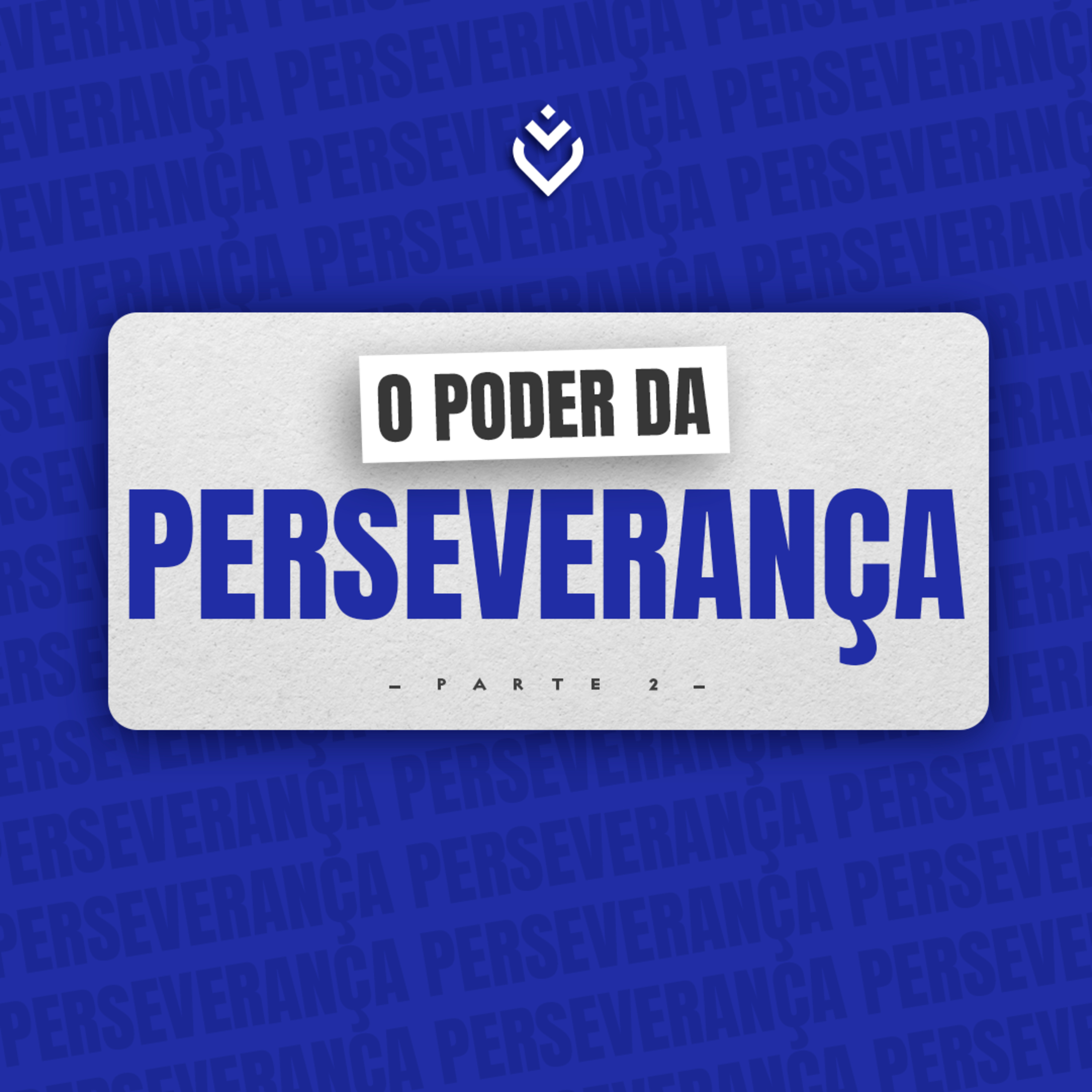 O poder da perseverança, Parte 02 | QUINTA, 13/06/24 episode artwork