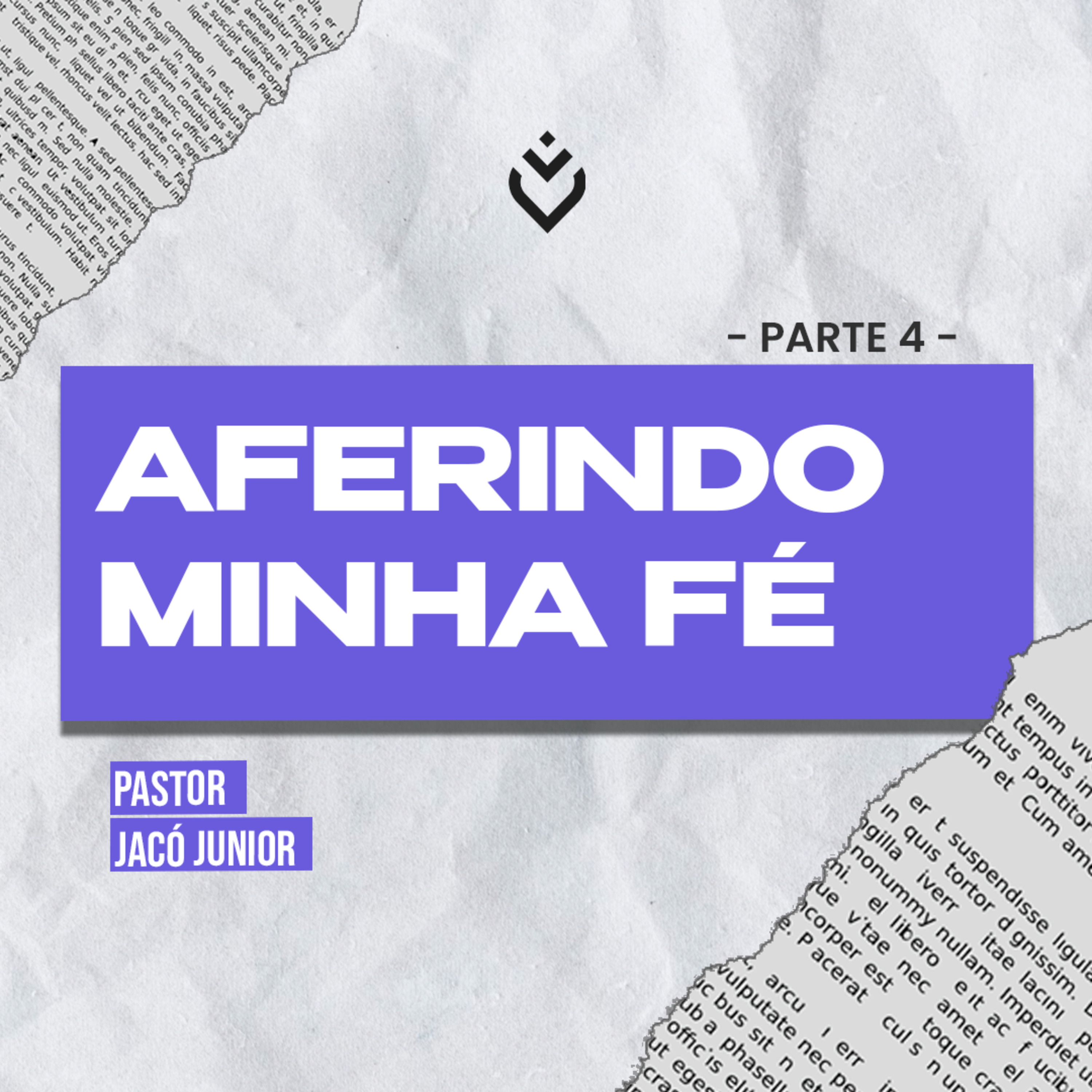 Aferindo Minha Fé, Parte 4 | DOMINGO, 23/06/2024 episode artwork