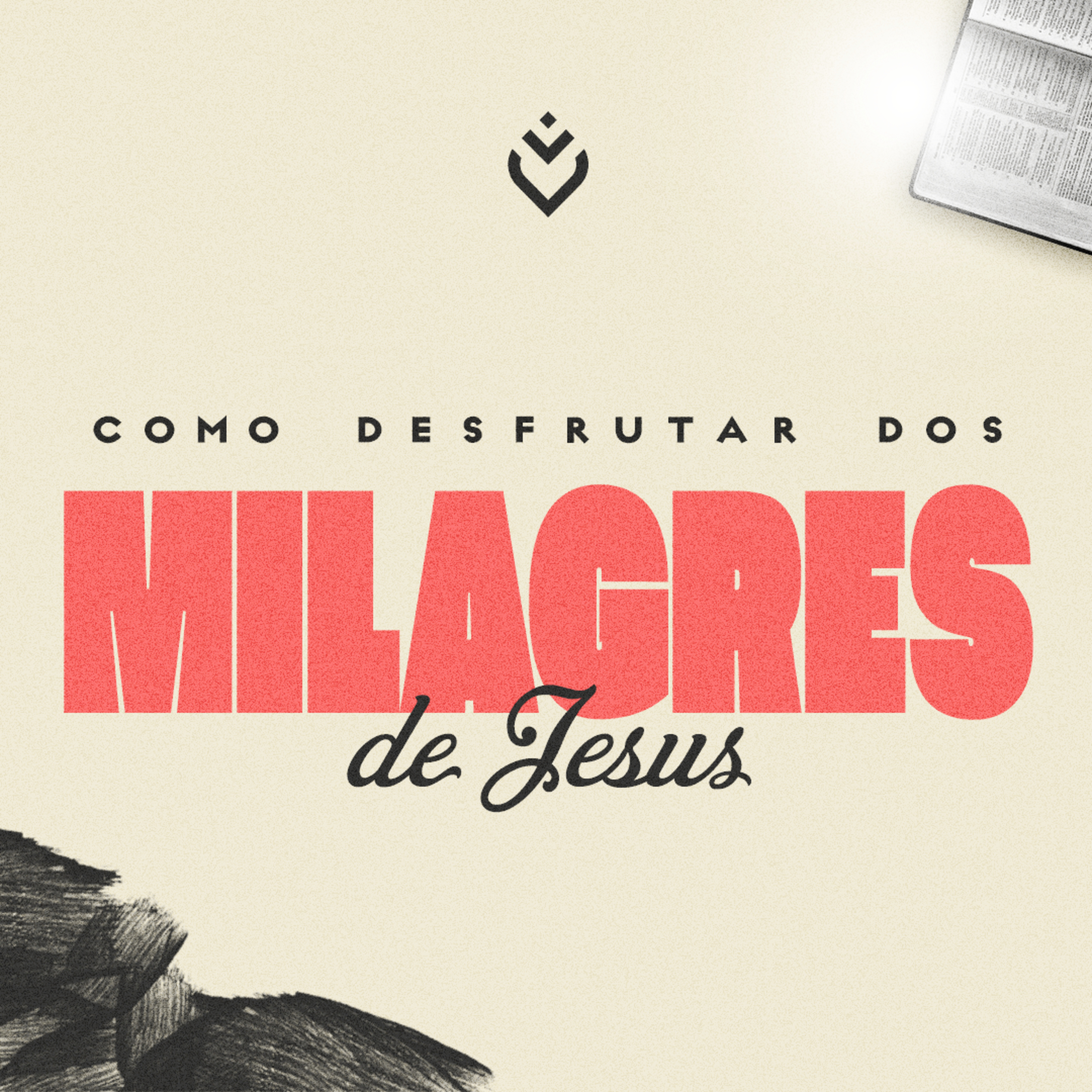 Como desfrutar dos milagres de Jesus | QUARTA, 31/07/24 episode artwork