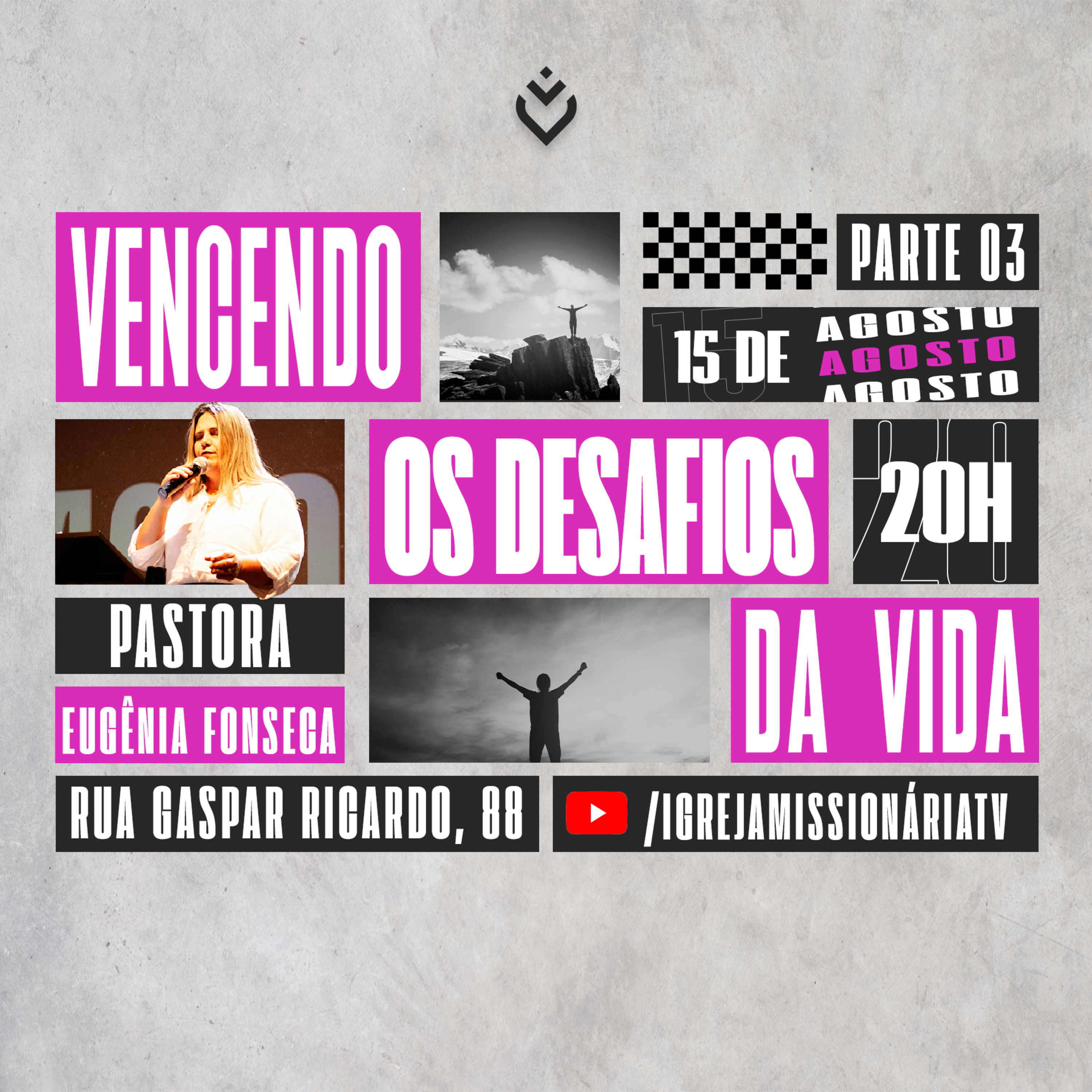Vencendo os desafios da vida - Parte 03 | QUINTA, 15/08/24