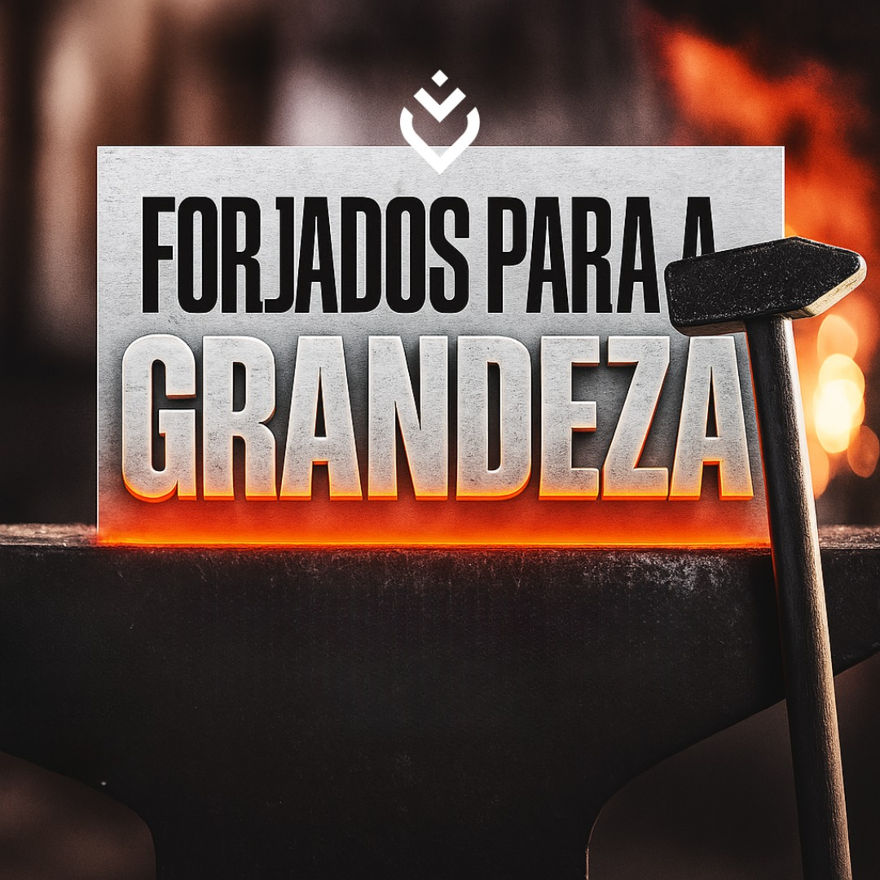 Forjados para a grandeza - Parte 2 | DOMINGO, 13/04/25