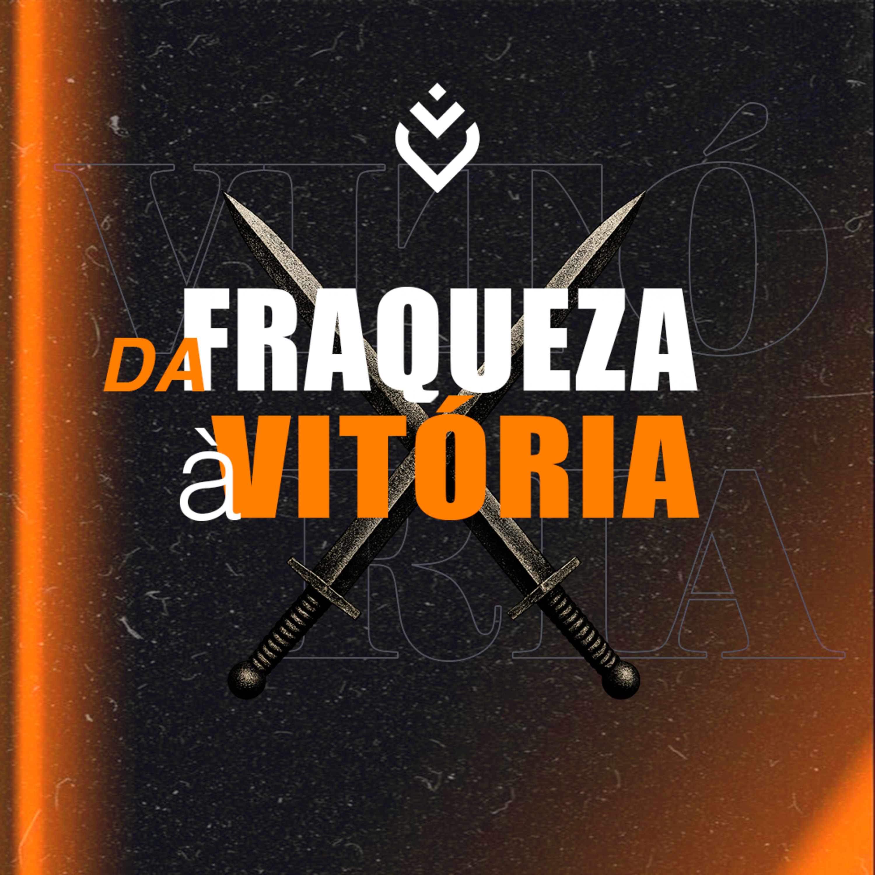 Da fraqueza a vitória - Parte 4 | DOMINGO, 25/05/25 episode artwork