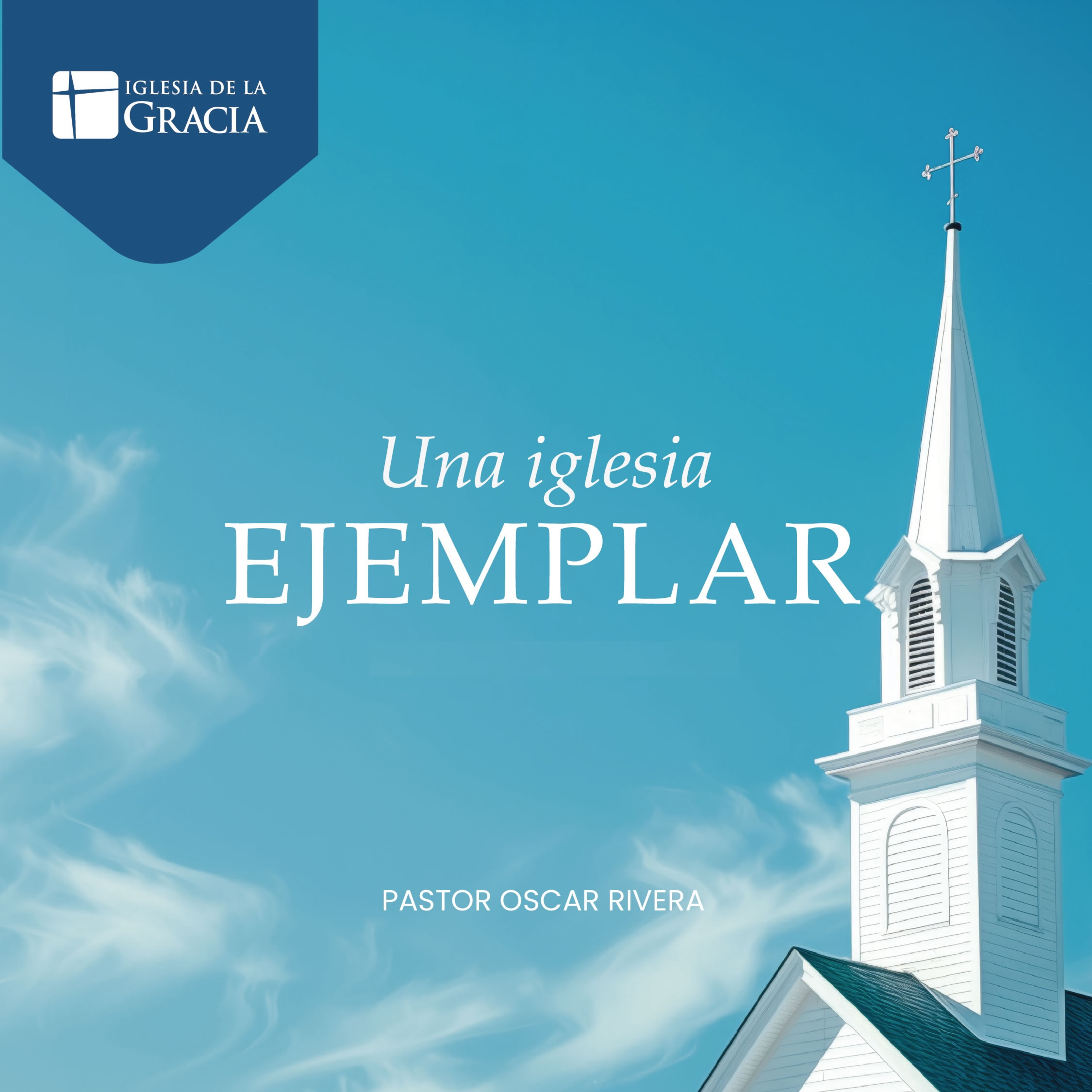 Una iglesia ejemplar