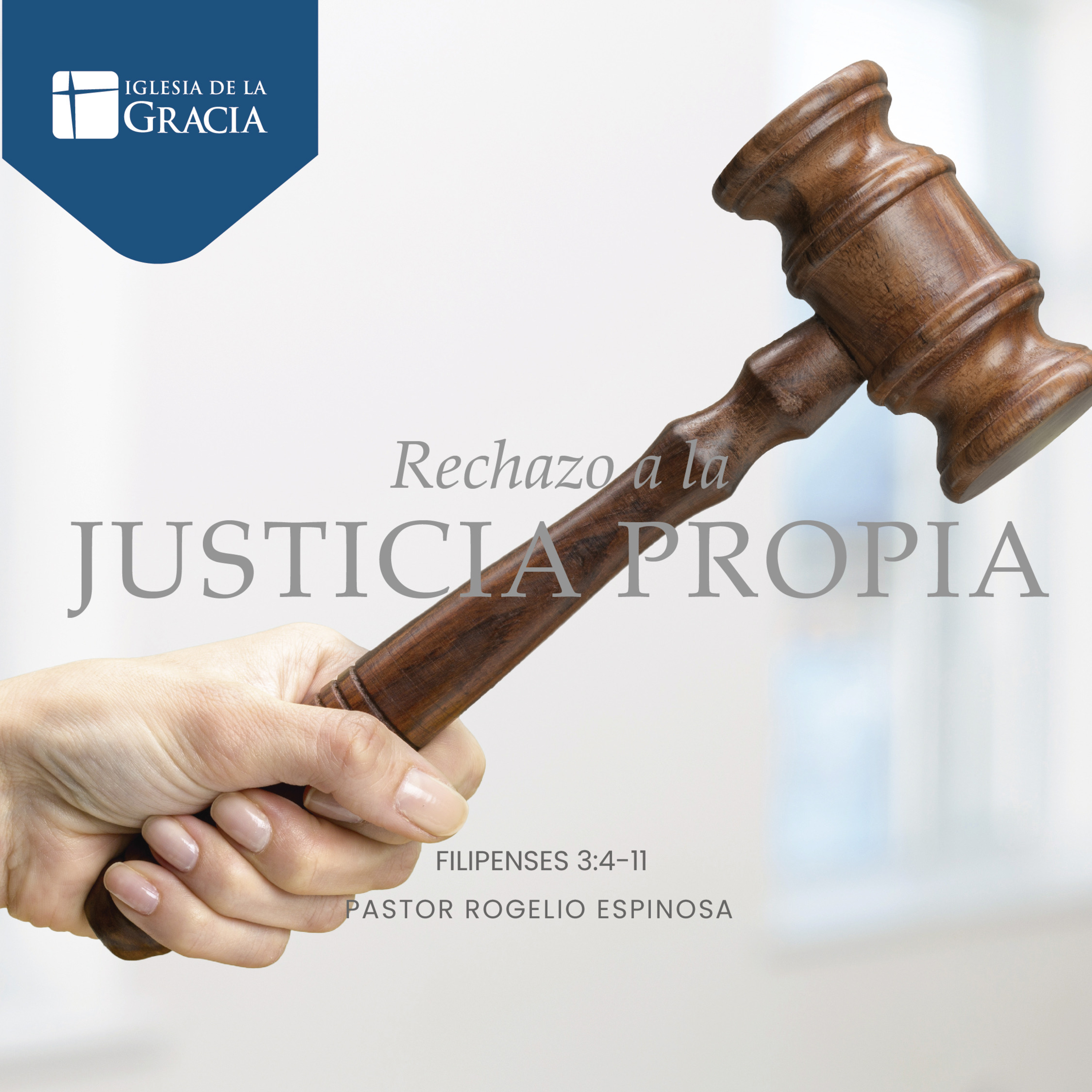 Rechazo a la justicia propia