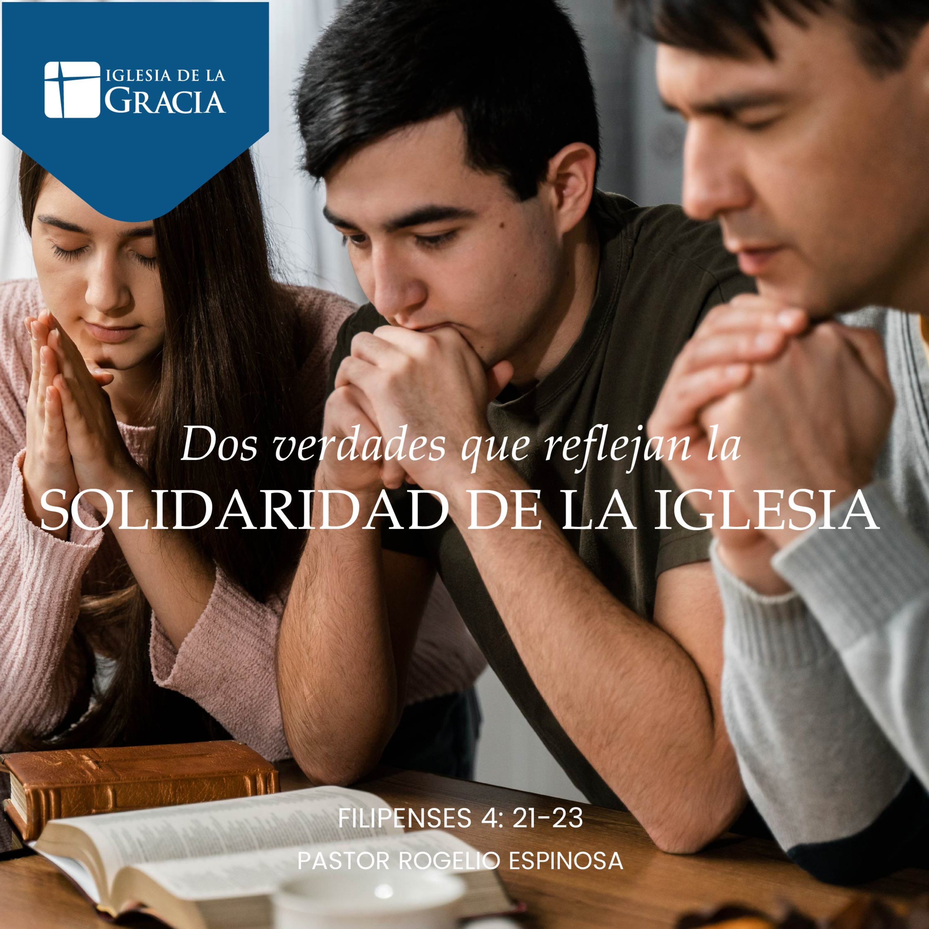Dos verdades que reflejan la solidaridad en la iglesia