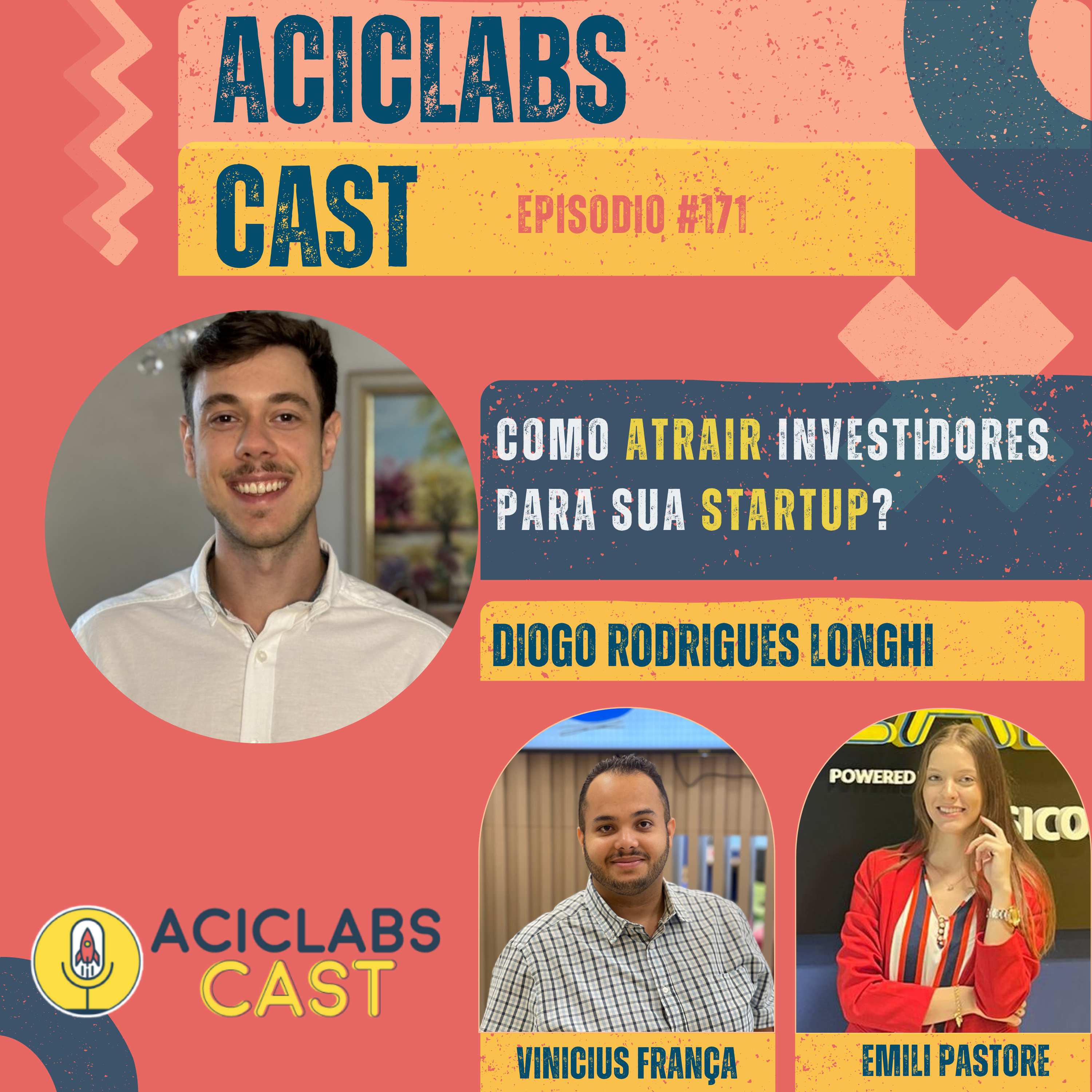 EP. 171 - Diogo Rodrigues Longhi | Como Atrair Investidores para Sua Startup?