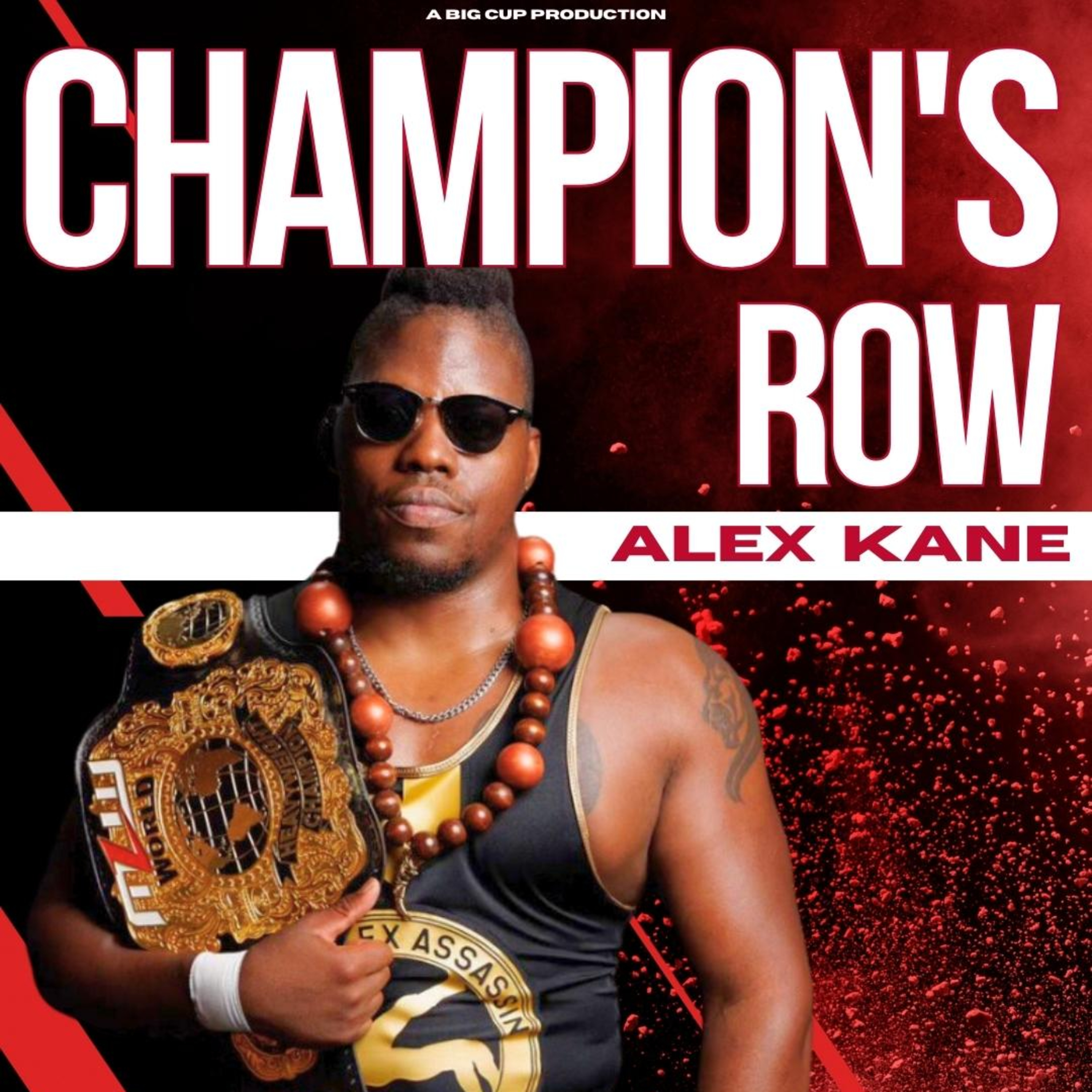The Champion\'s Row Wrestlecast