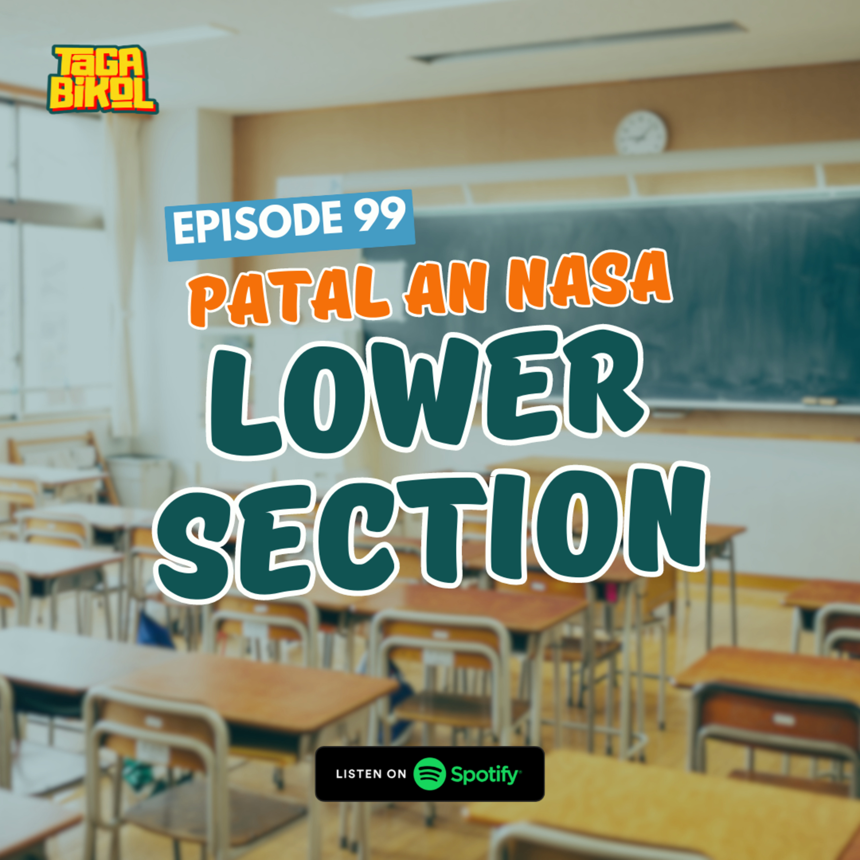 TB 99: PATAL AN NASA LOWER SECTION [VIDEO] episode artwork
