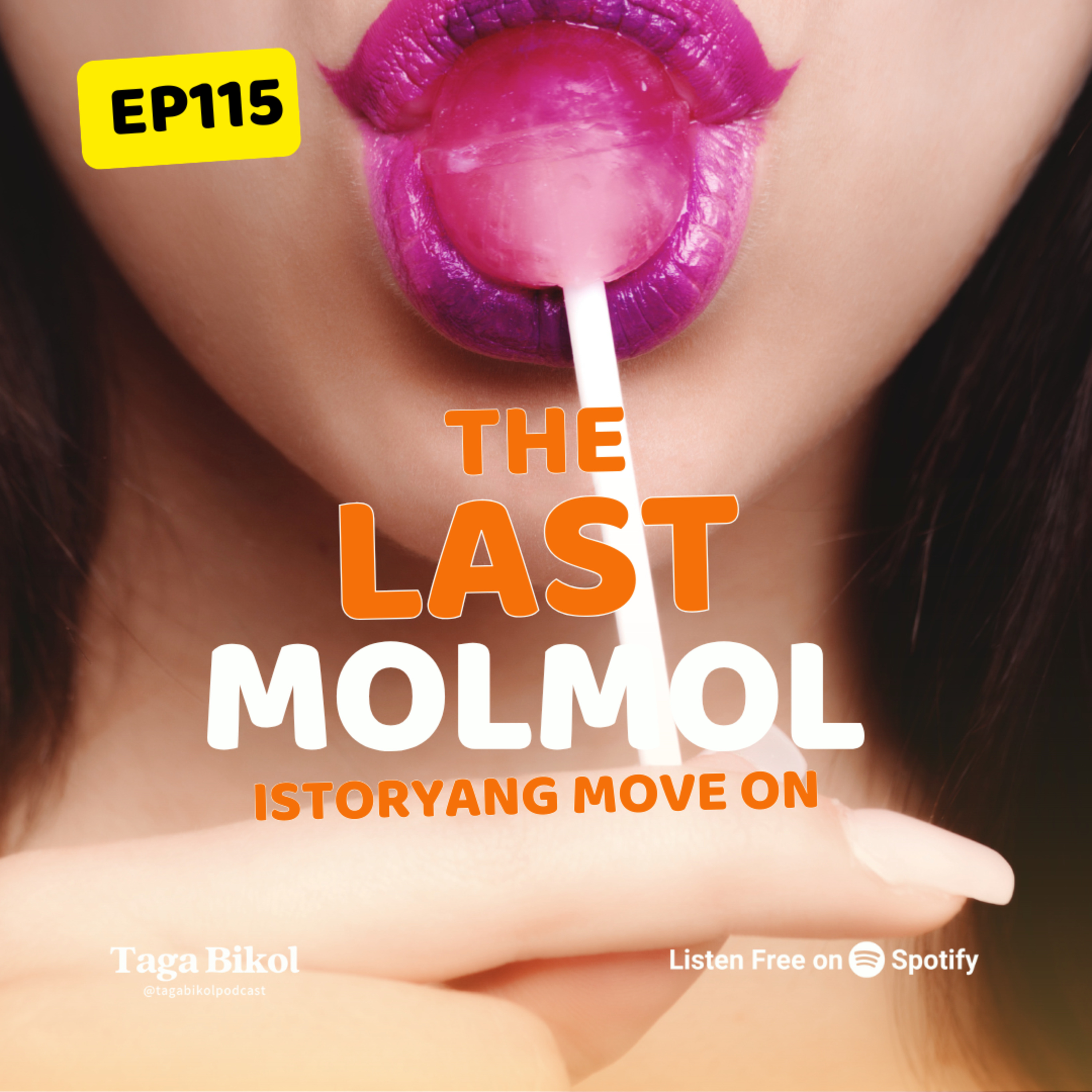TB 115: THE LAST MOLMOL | ISTORYANG MOVE ON episode artwork