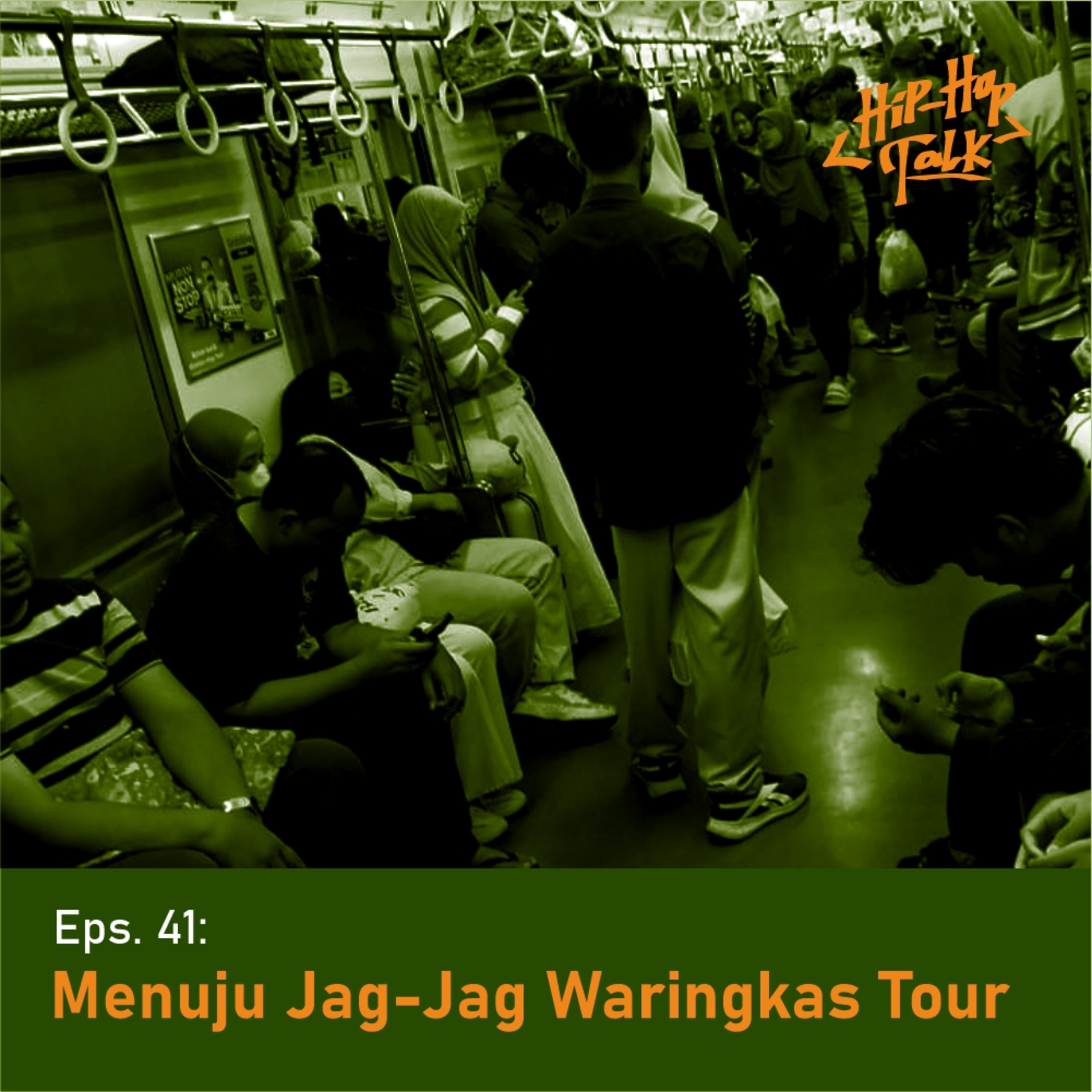 Eps 41: Menuju Jag-Jag Waringkas Tour episode artwork