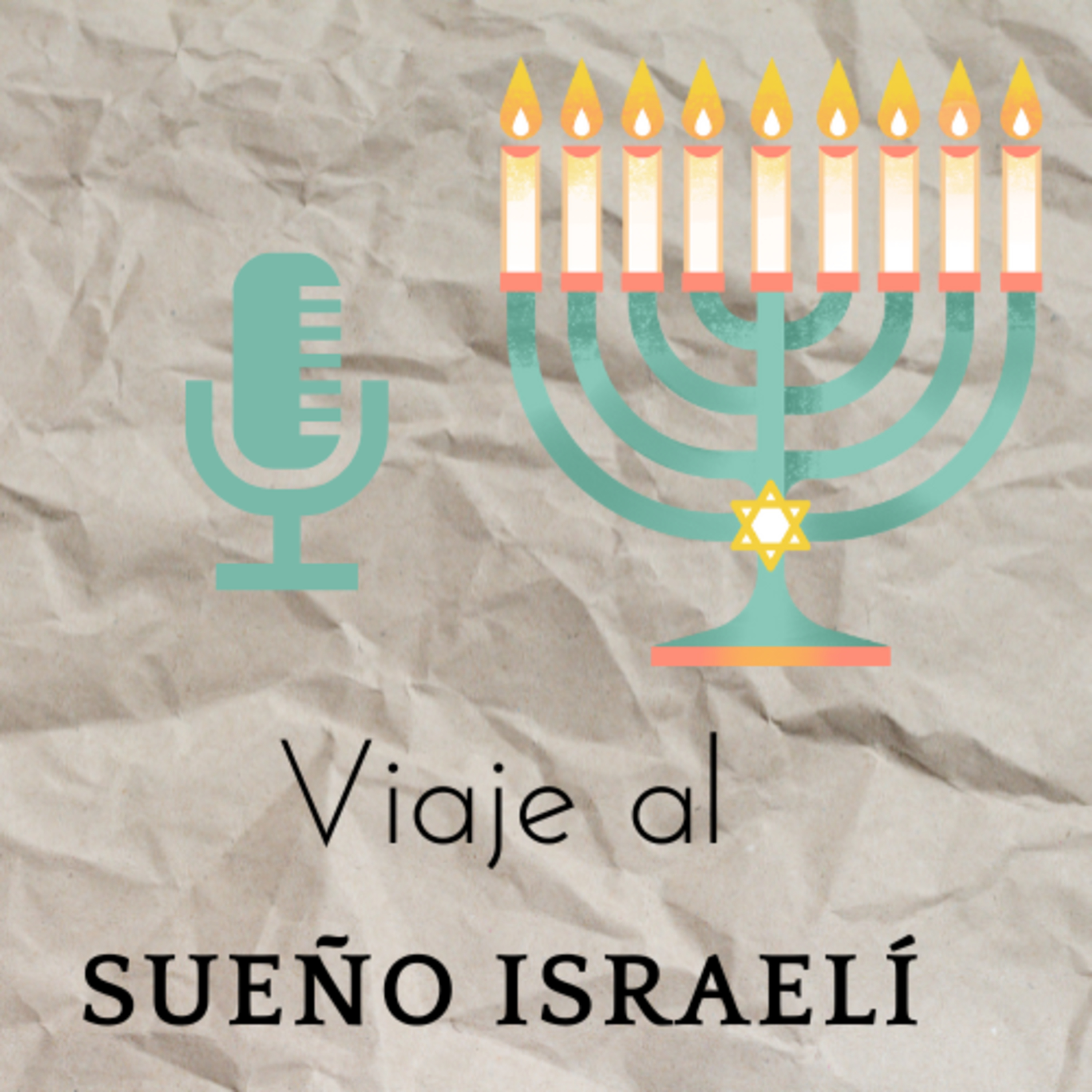 VIAJE AL SUEÑO ISRAELÍ episode artwork