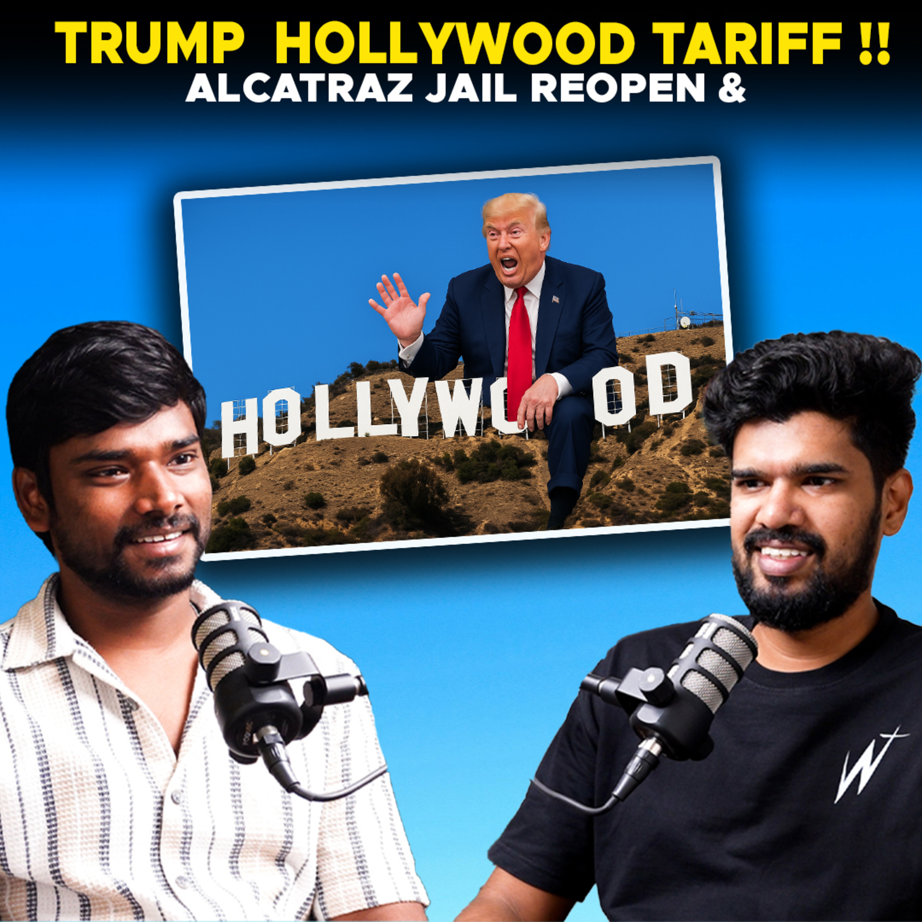 cover of episode Hollywood is shaken by Trump’s tariff !! 😲😲| ep: 479 | Tamil podcast | trump | alcatraz prison