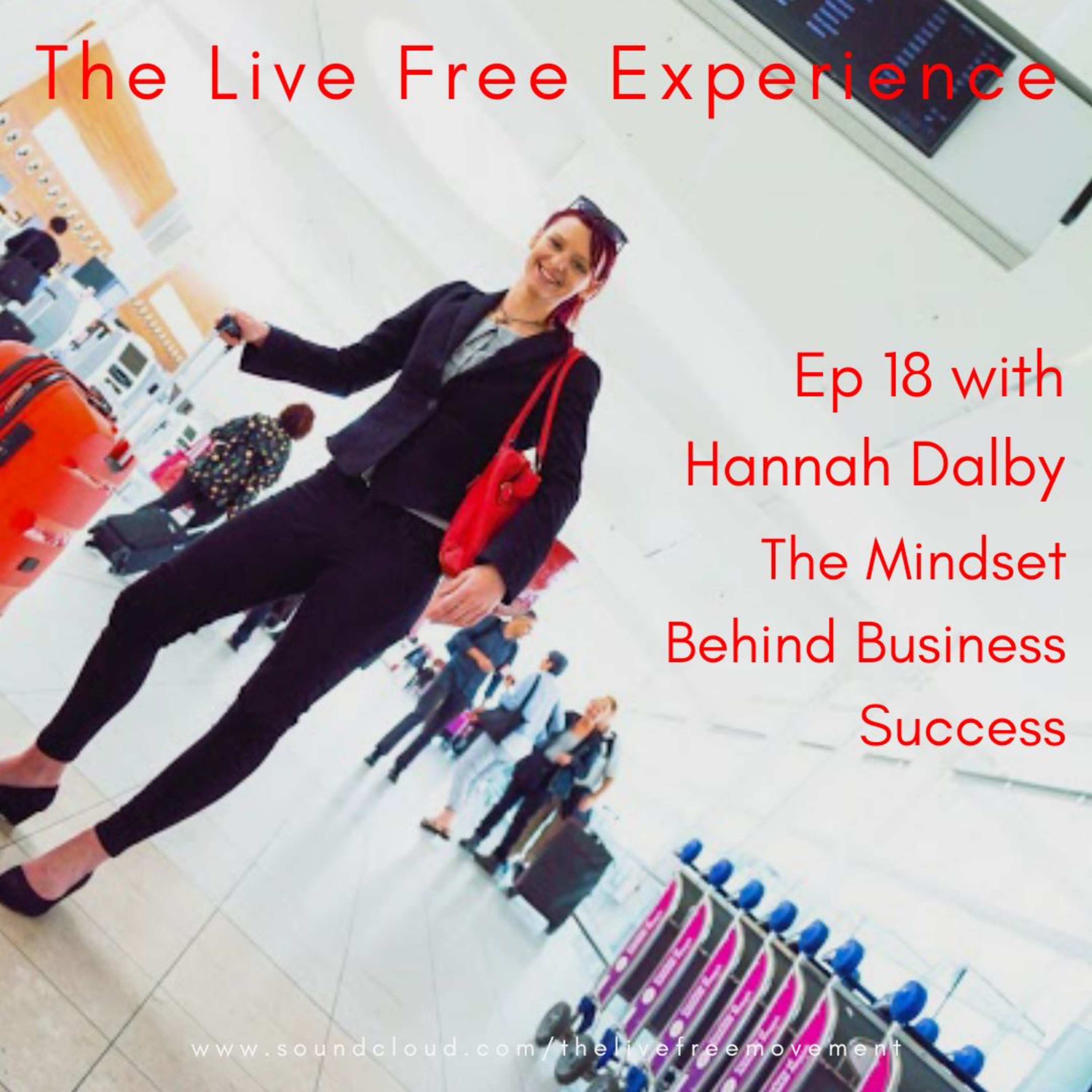 The Live Free Experience with Briana Bowley