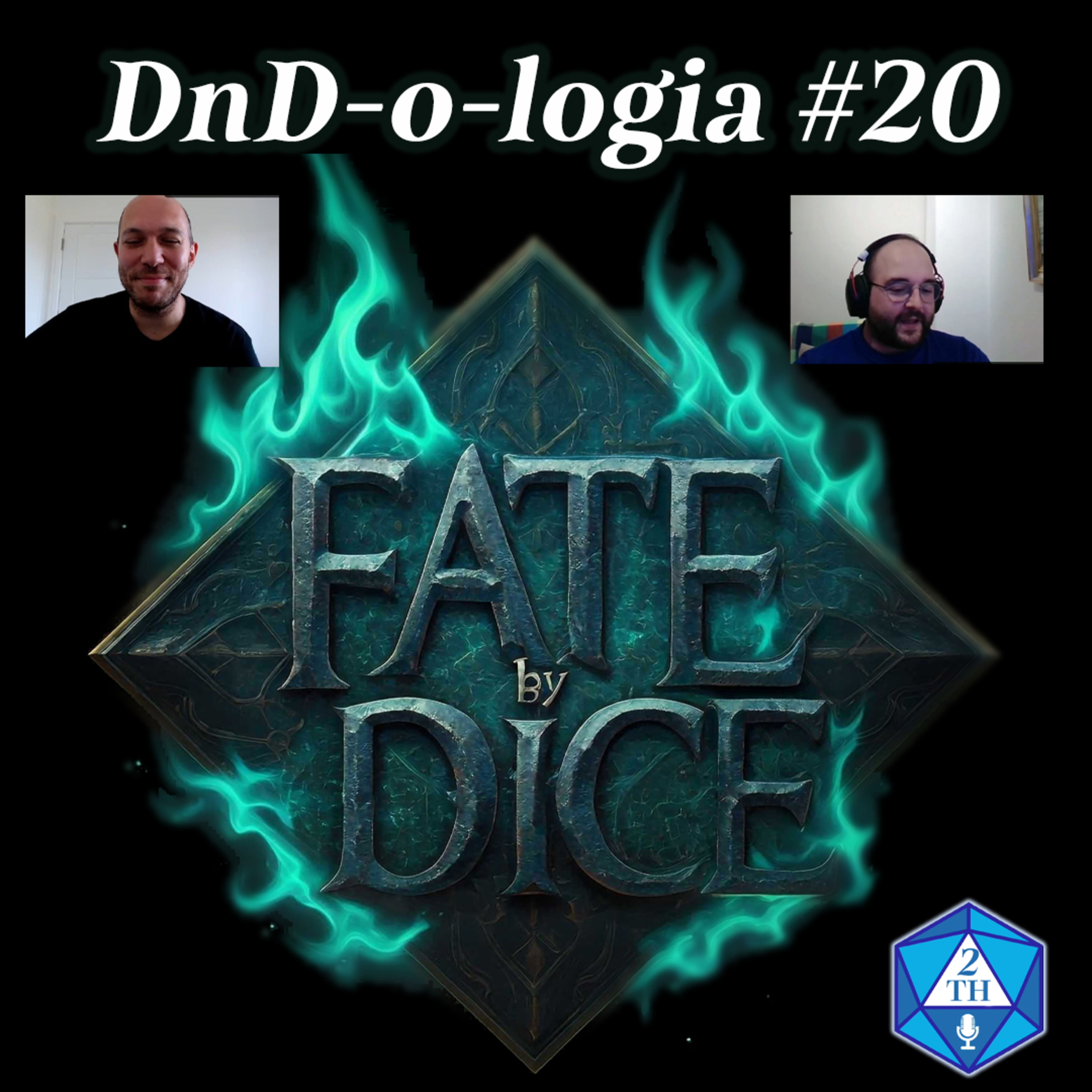 Ντιεντολογία .20. Fate by Dice: Τα παιδιά της 4ης episode artwork