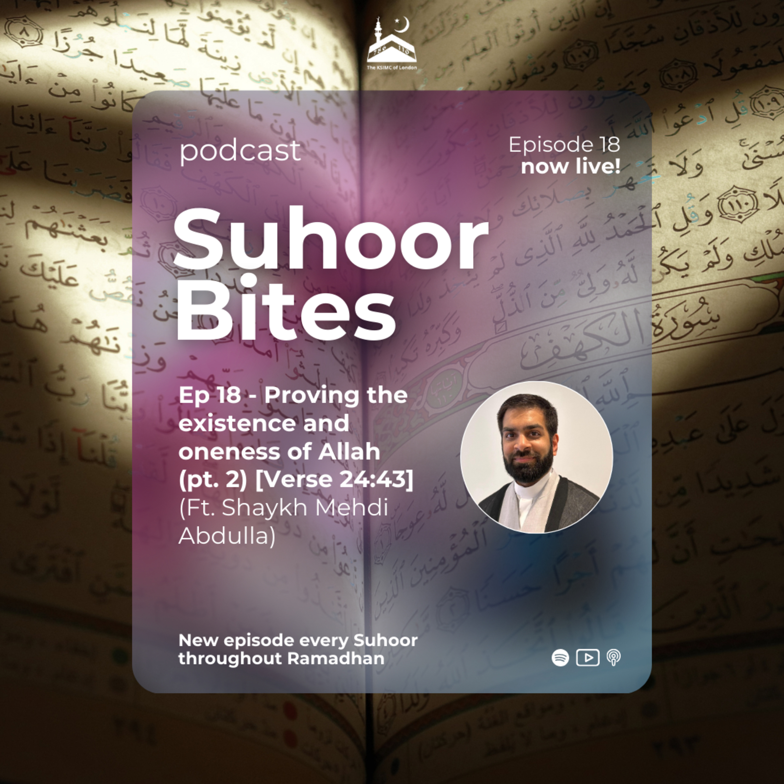 Ep 18 - Proving the existence and oneness of Allah (pt. 2) [Verse 24:43] ft. Shaykh Mehdi Abdulla episode artwork