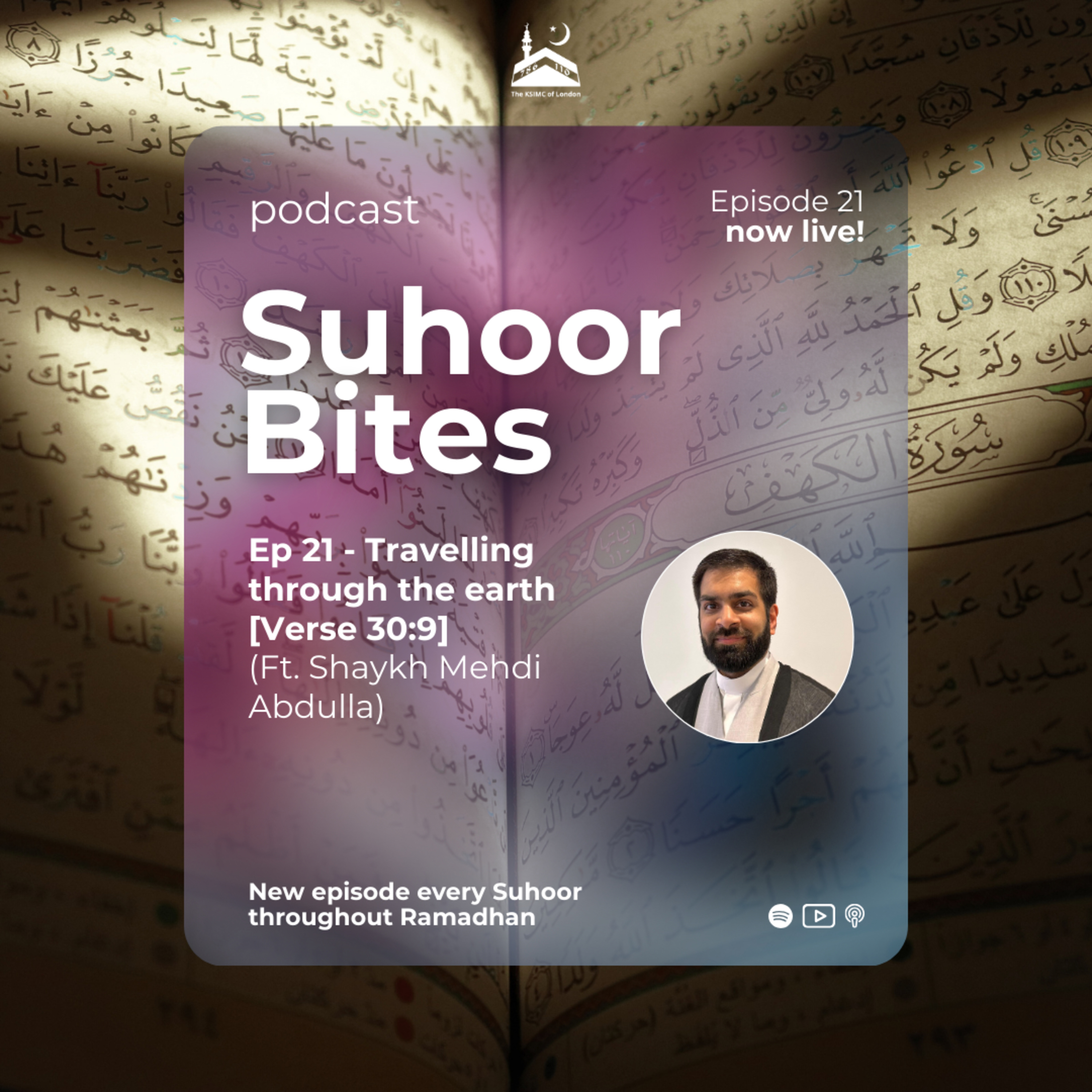 Ep 21: Travelling through the earth [Verse 30:9] ft. Shaykh Mehdi Abdulla episode artwork