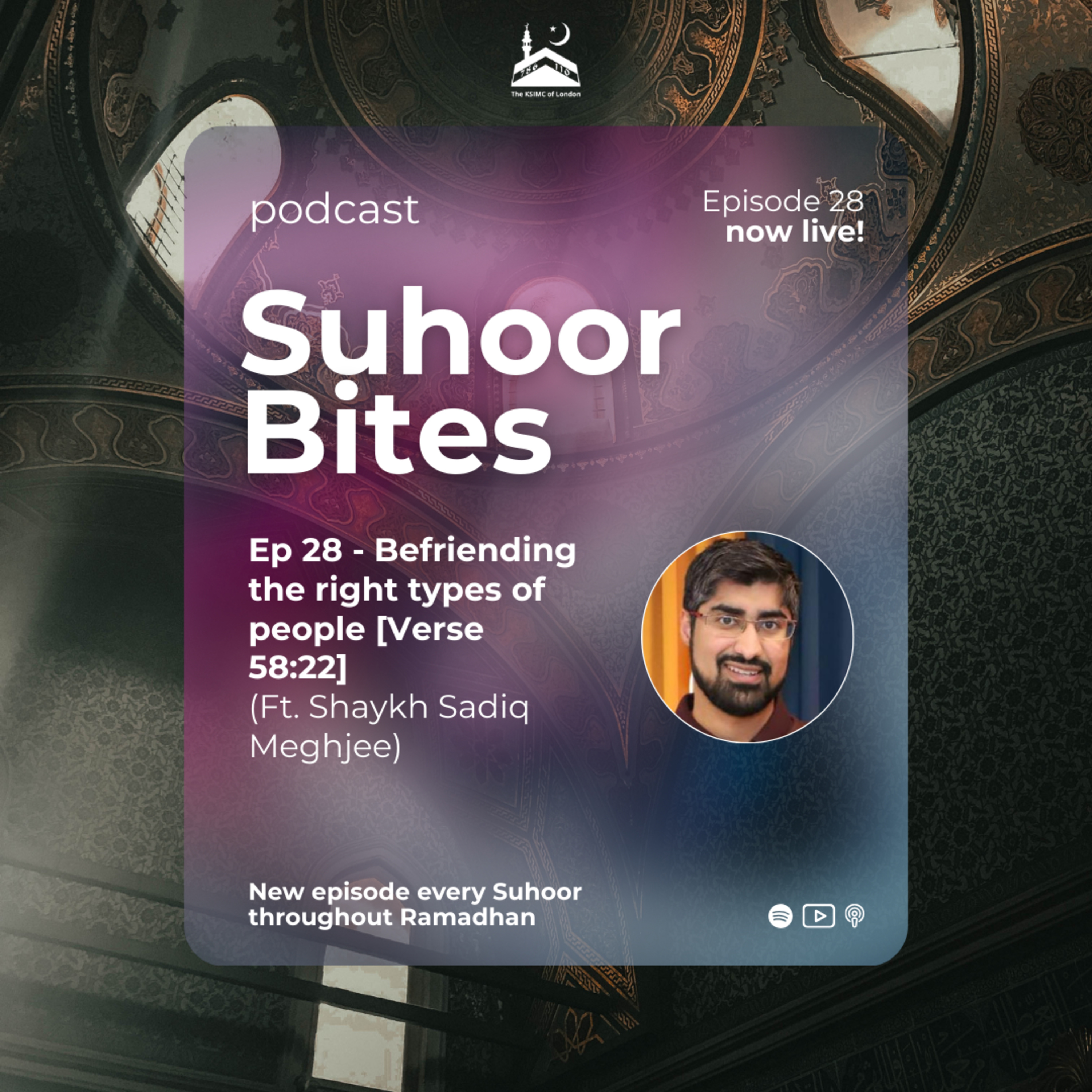 Ep 28: Befriending the right types of people [Verse 58:22] ft Sh Sadiq Meghjee episode artwork