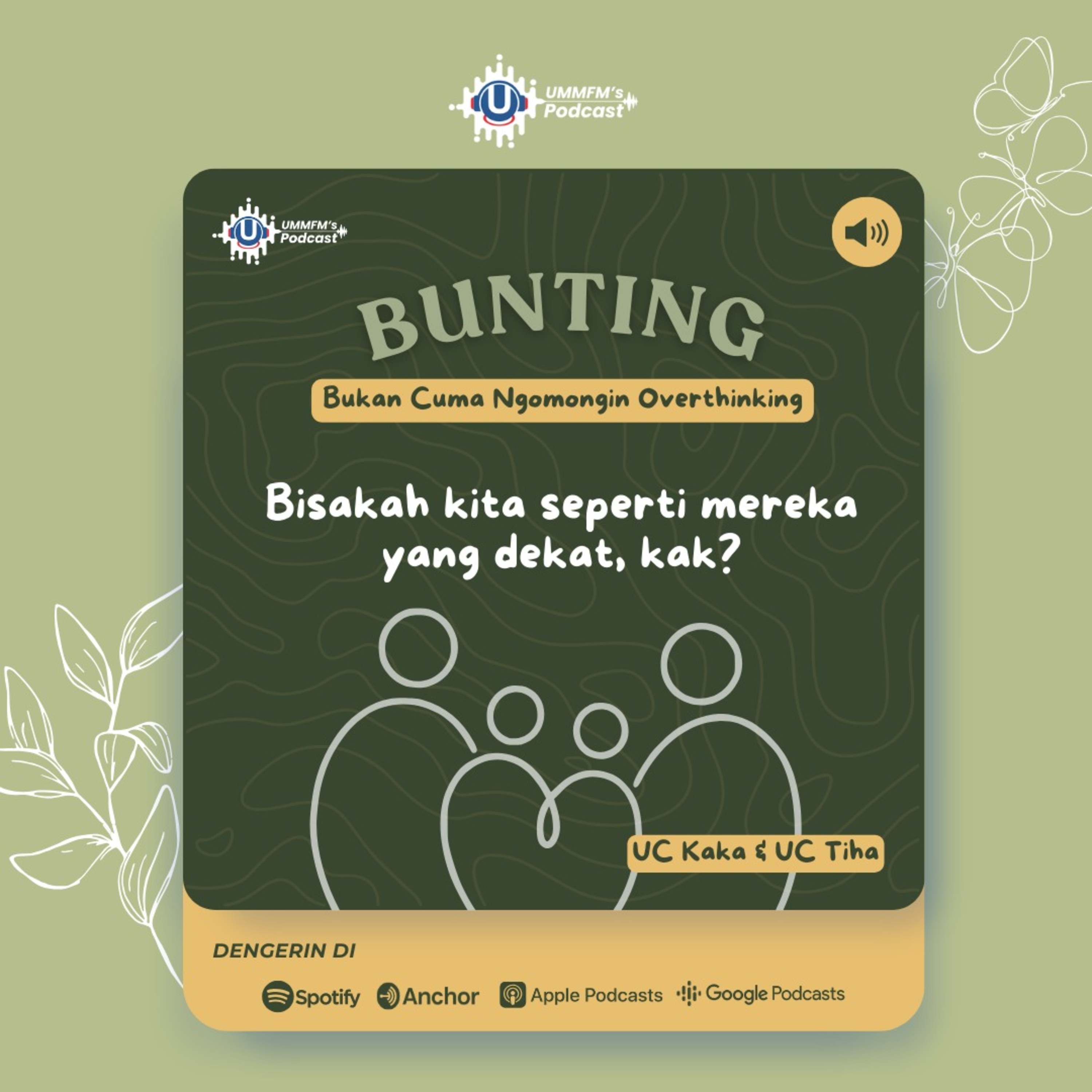 EPS. 50 | BUNTING: Bukan Cuman Overthinking Eps.1 | Bisakah Kita Seperti Mereka Yang Dekat, Kak? episode artwork