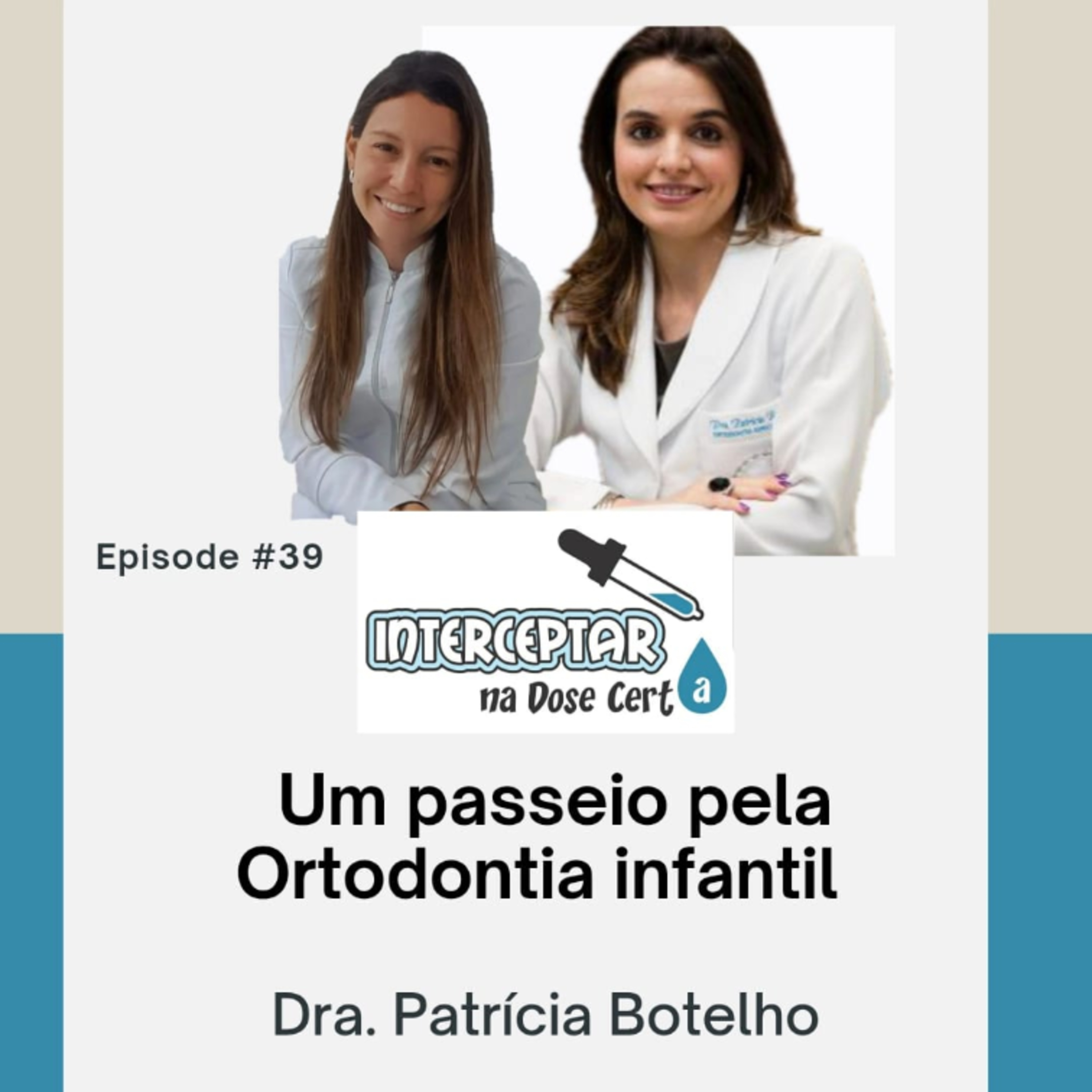 Um passeio pela Ortodontia Infantil episode artwork