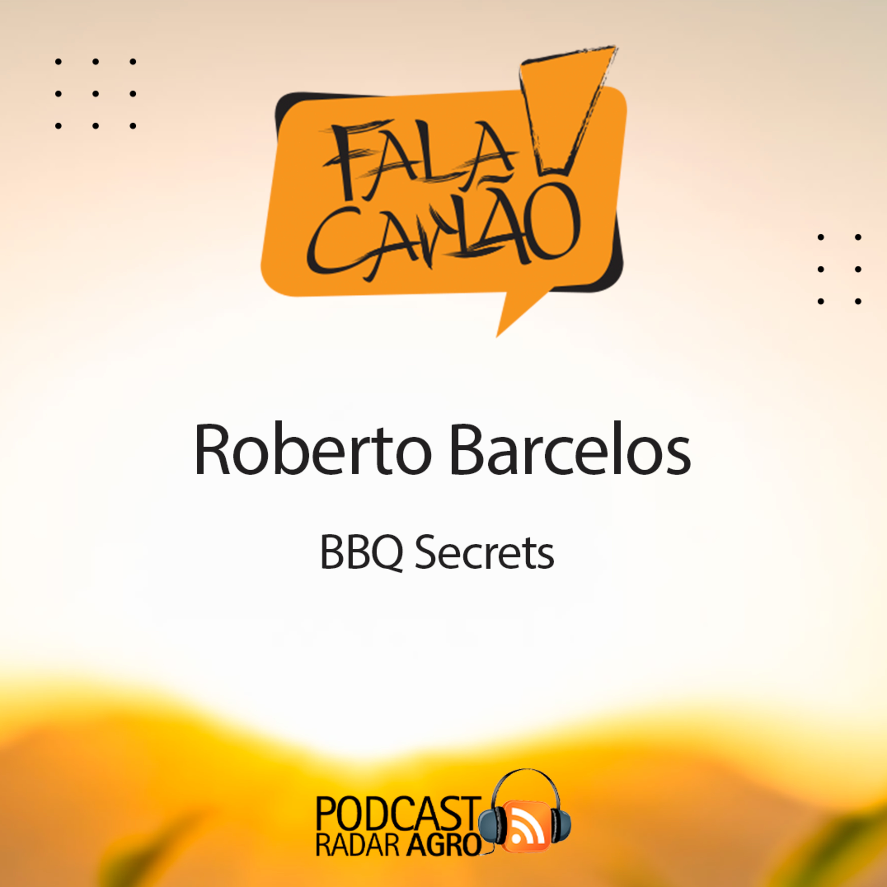O Roberto Barcelos é o homem da carne de qualidade do Brasil | Fala Carlão episode artwork