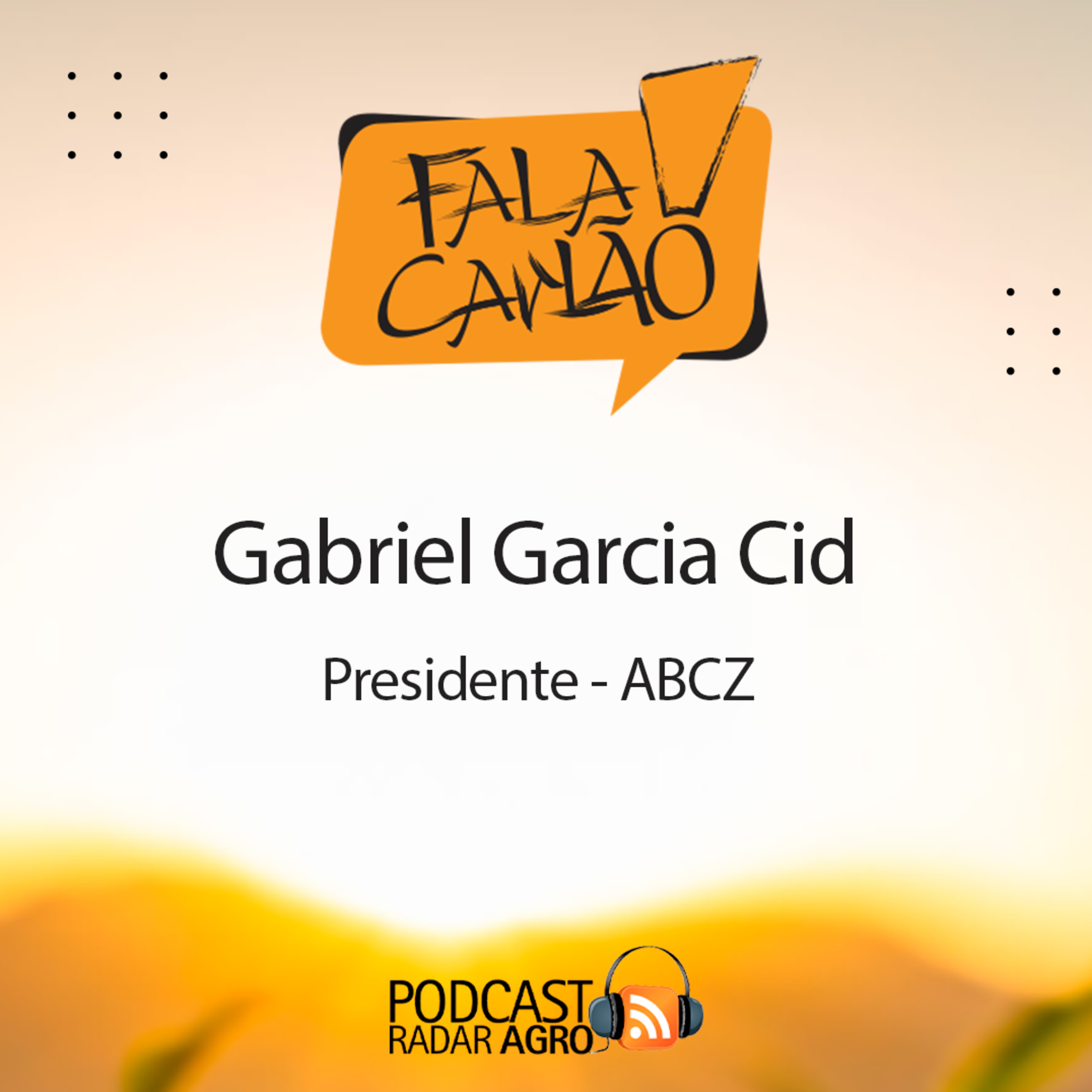 Presidente da ABCZ no Sindi Don | Fala Carlão