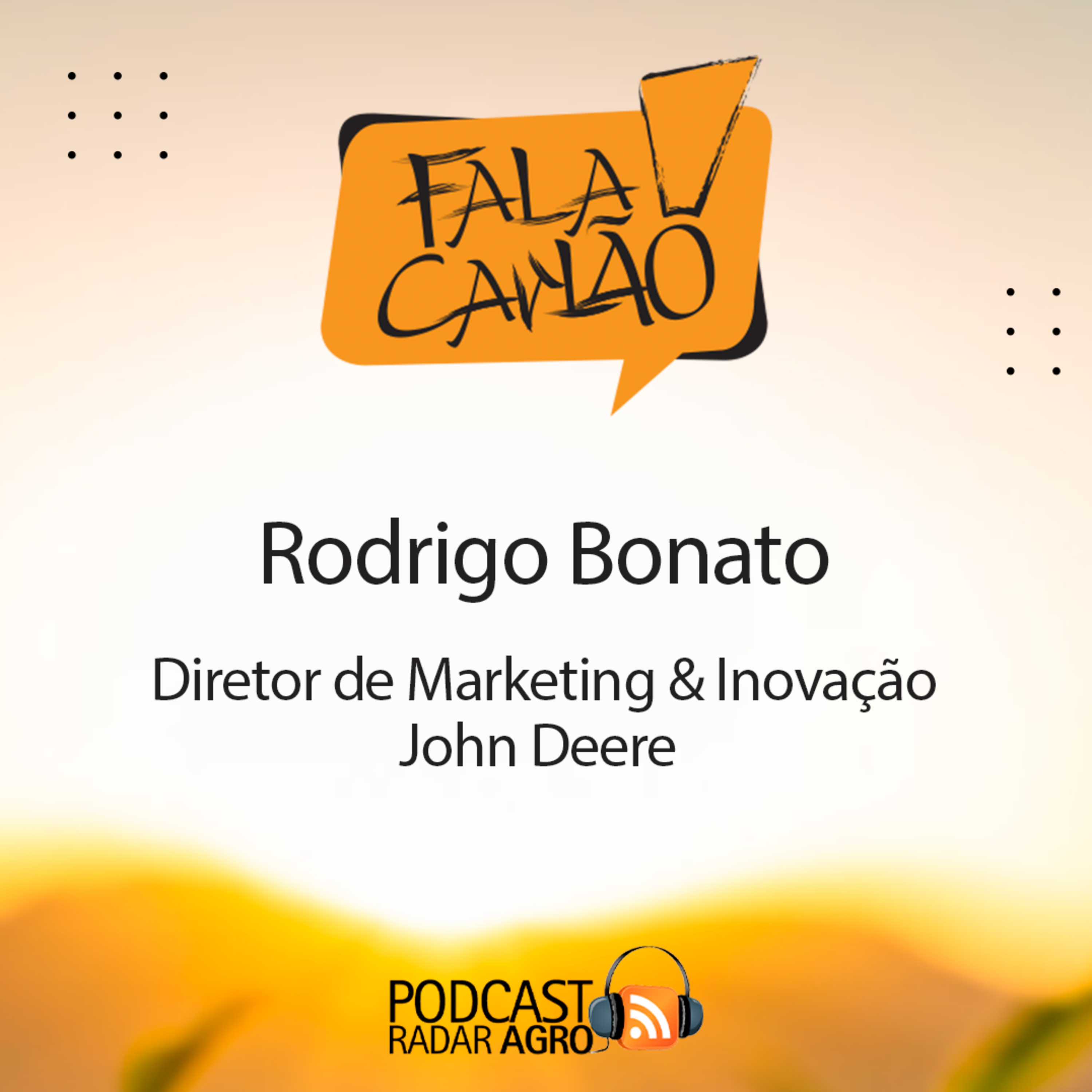 Agrishow 23: Diretor da John Deere fala no Bradesco | Fala Carlão episode artwork