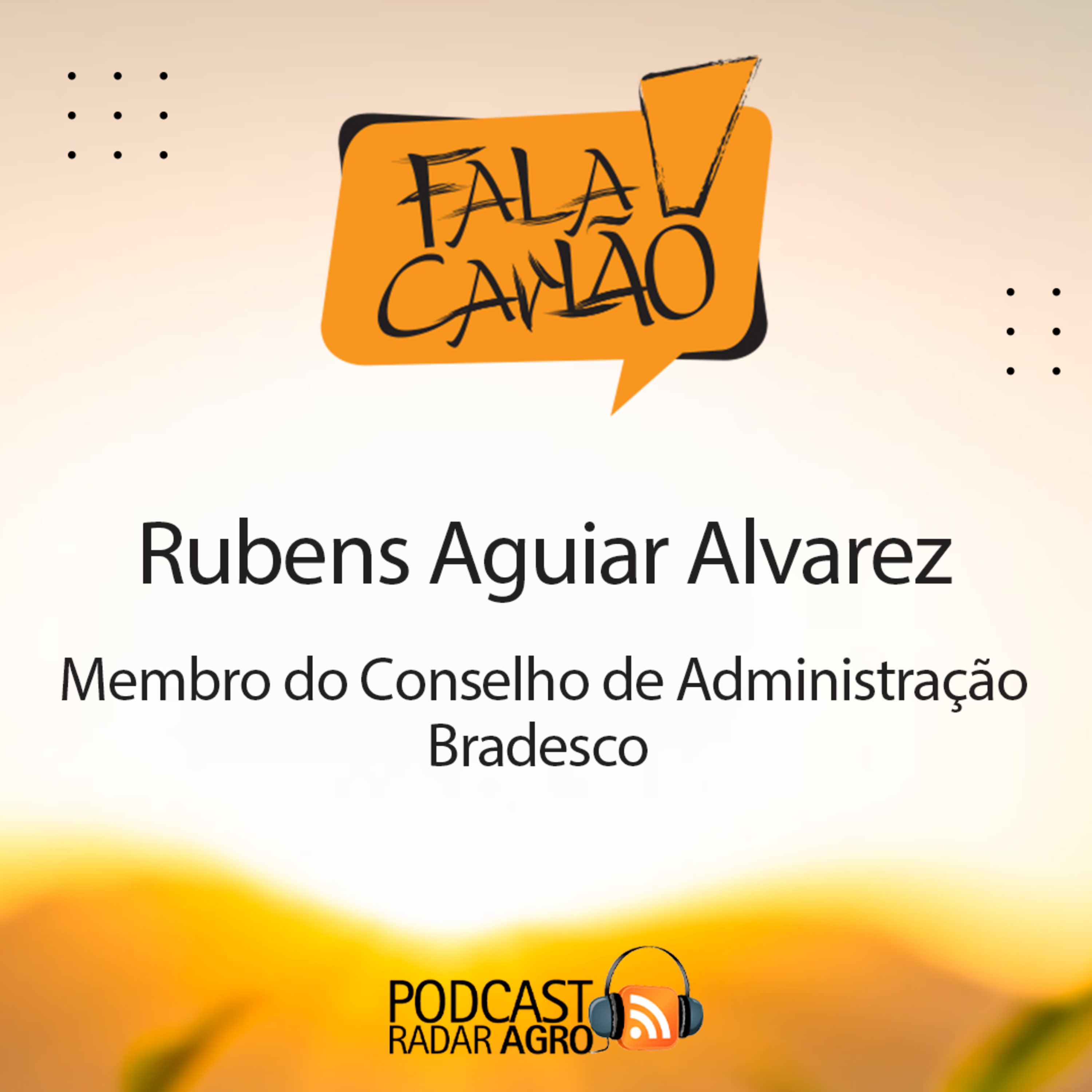 Rubens Aguiar Alvarez, Neto de Amador Aguiar, na Agrishow | Fala Carlão