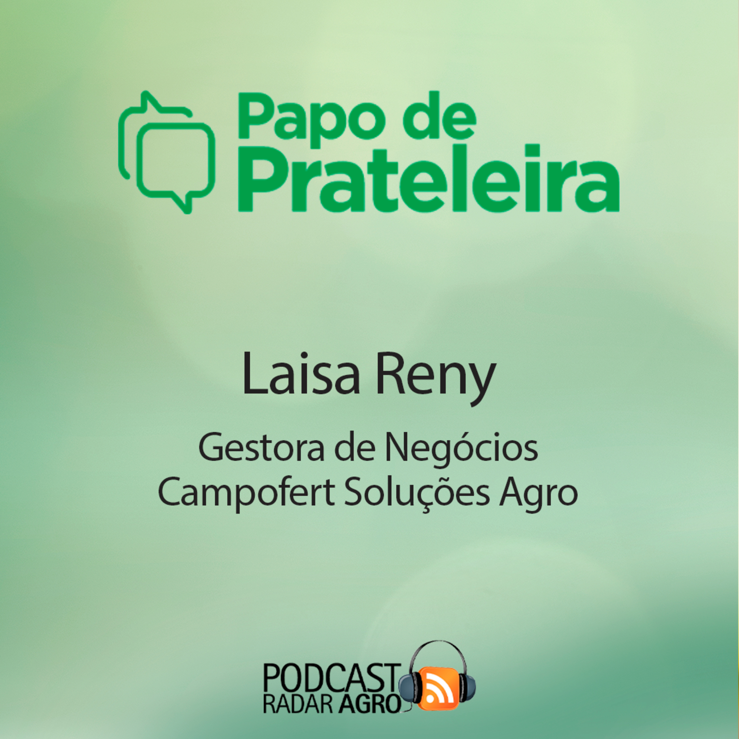 Campofert fortalece parceria com produtores paulistas e mineiros | Papo de Prateleira episode artwork