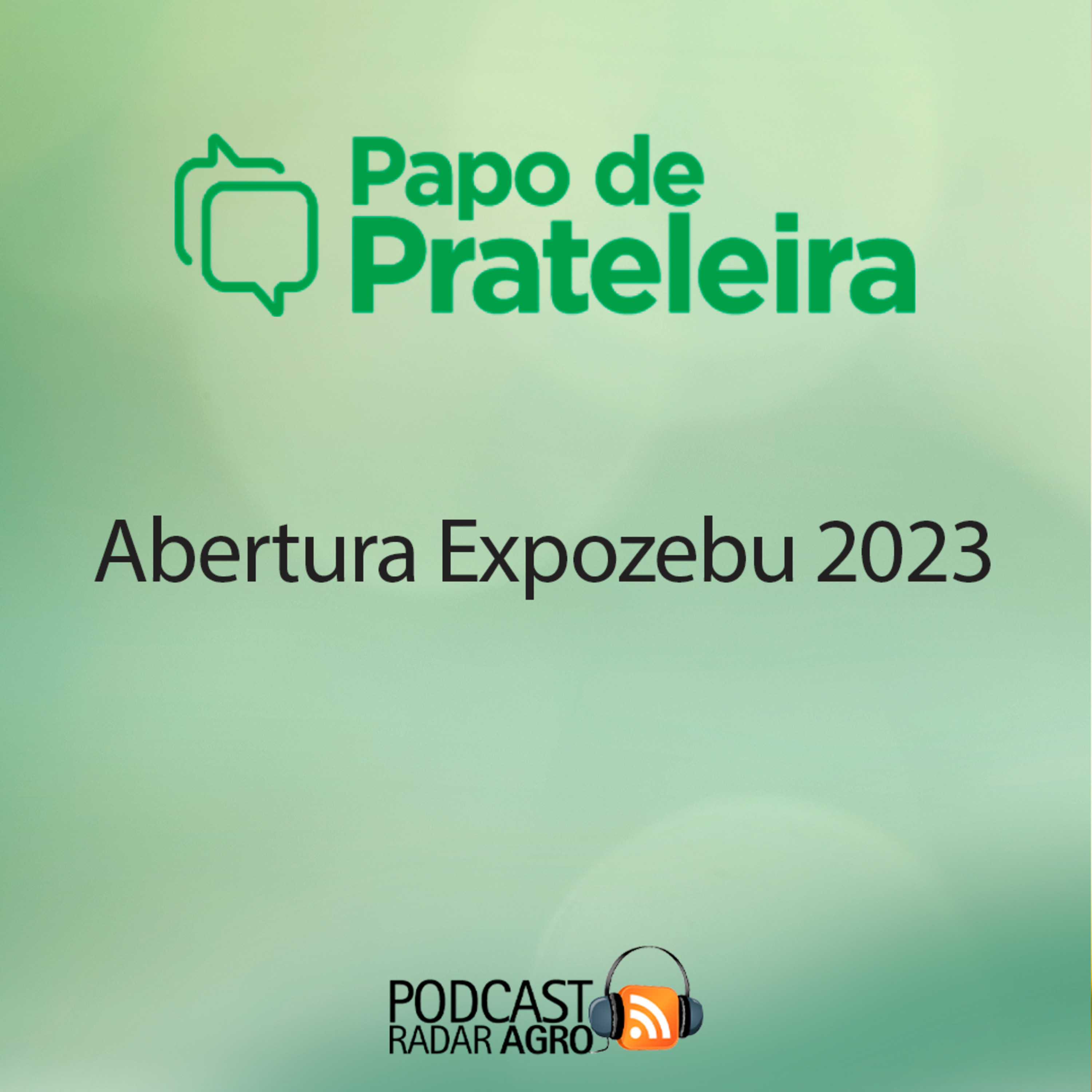 A Expozebu é show de Pecuária e Distribuição | Papo de Prateleira