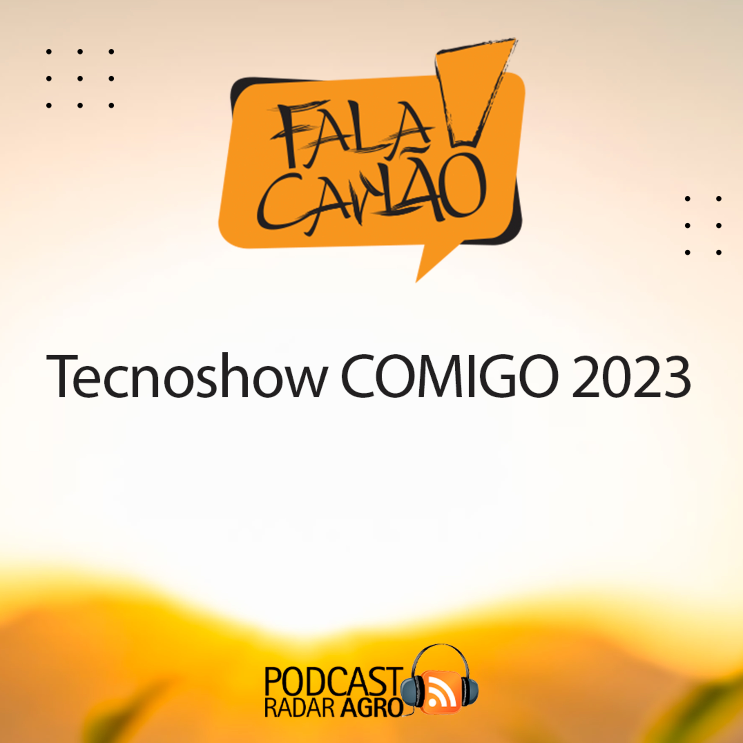 Bradesco marca presença na Tecnoshow COMIGO 2023 | Fala Carlão episode artwork