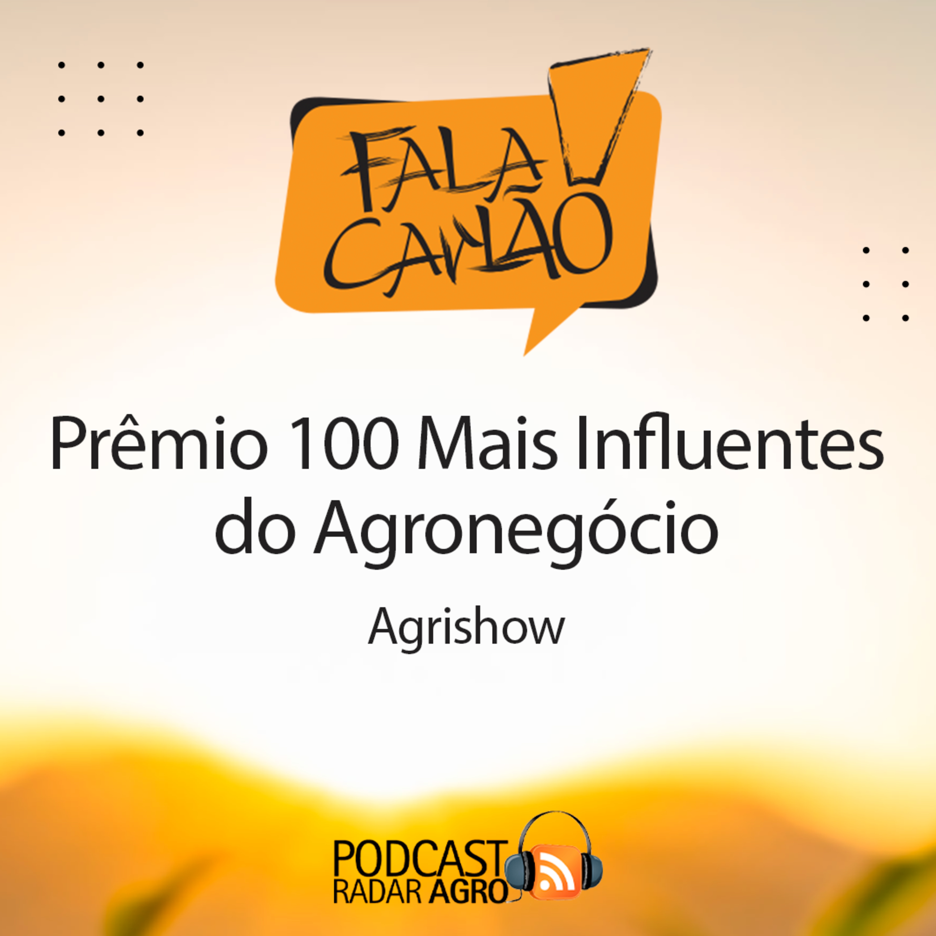 Prêmio “Os mais influentes do agronegócio!” | Fala Carlão