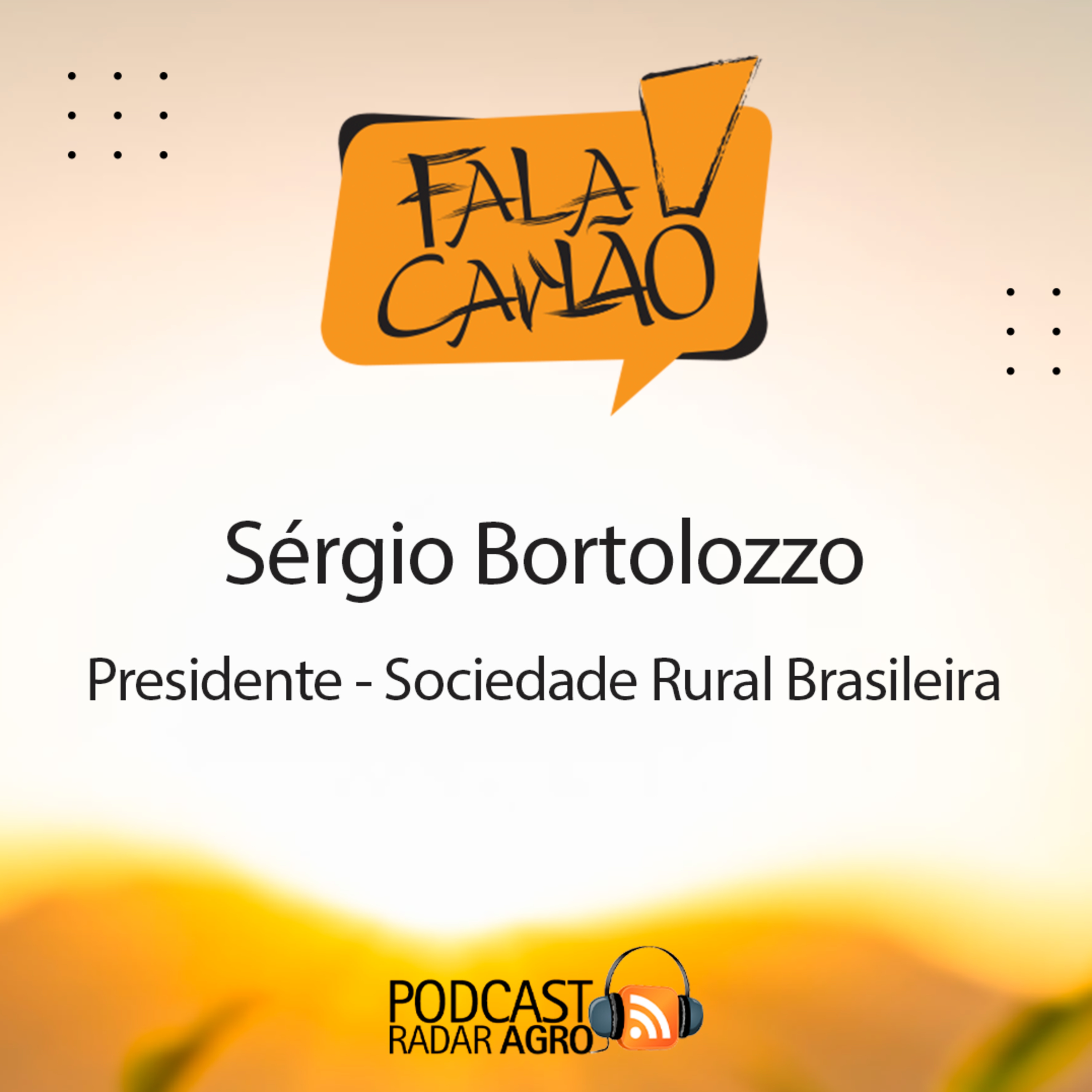 Presidente da Rural prestigia Syngenta One Agro | Fala Carlão episode artwork