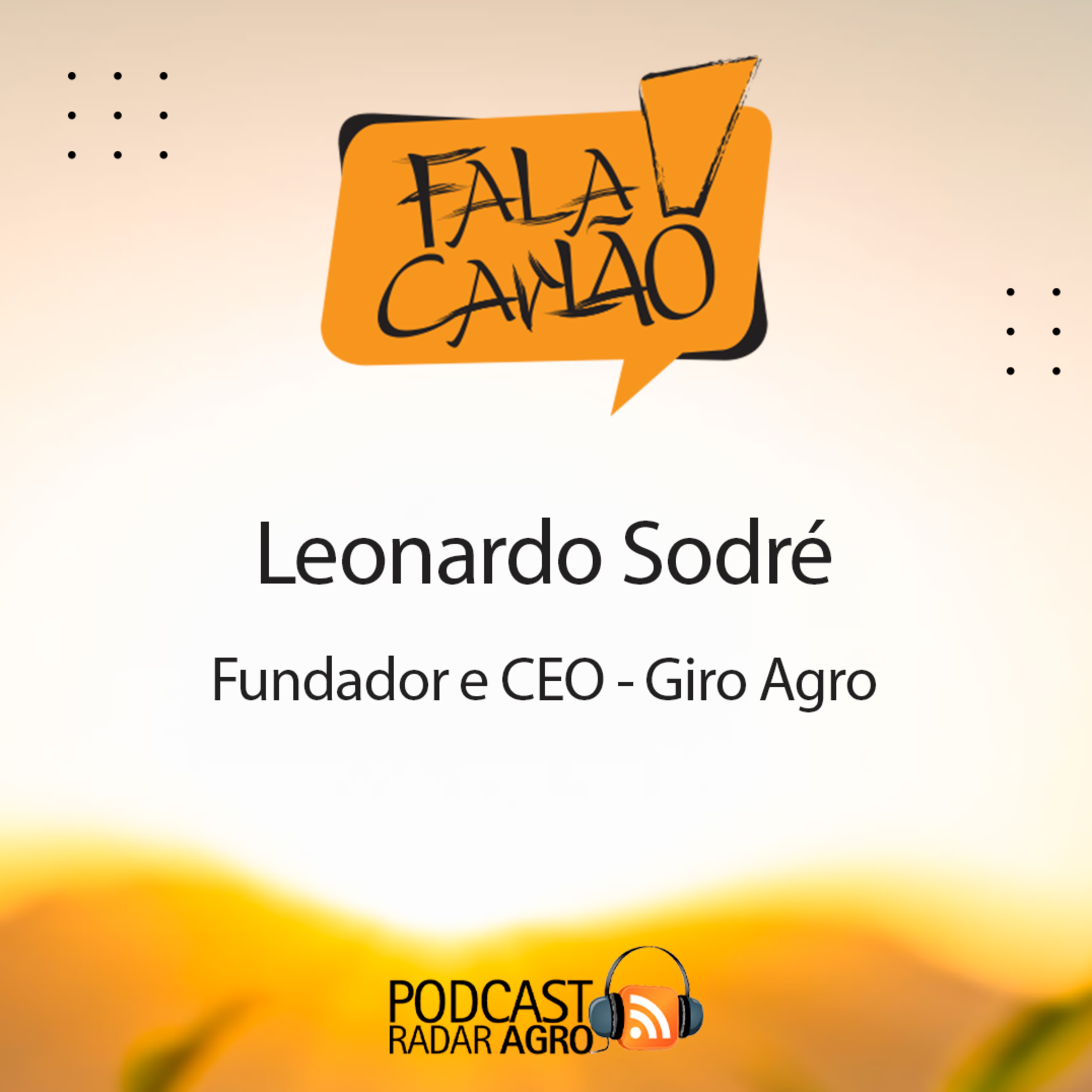 No Agro, o Leonardo Sodré bate um bolão | Fala Carlão episode artwork