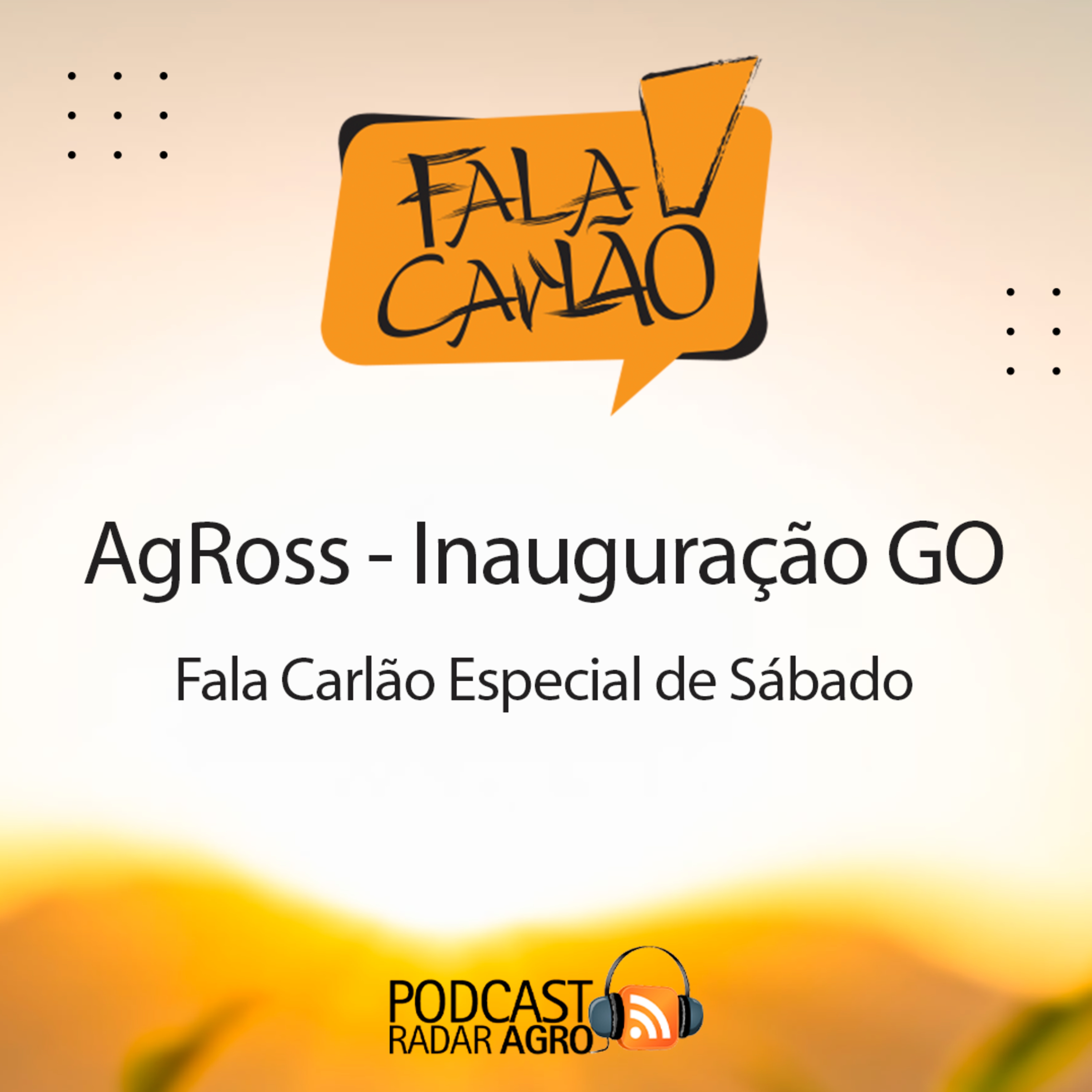 A AgRoss no coração do Brasil | FC Especial de Sábado