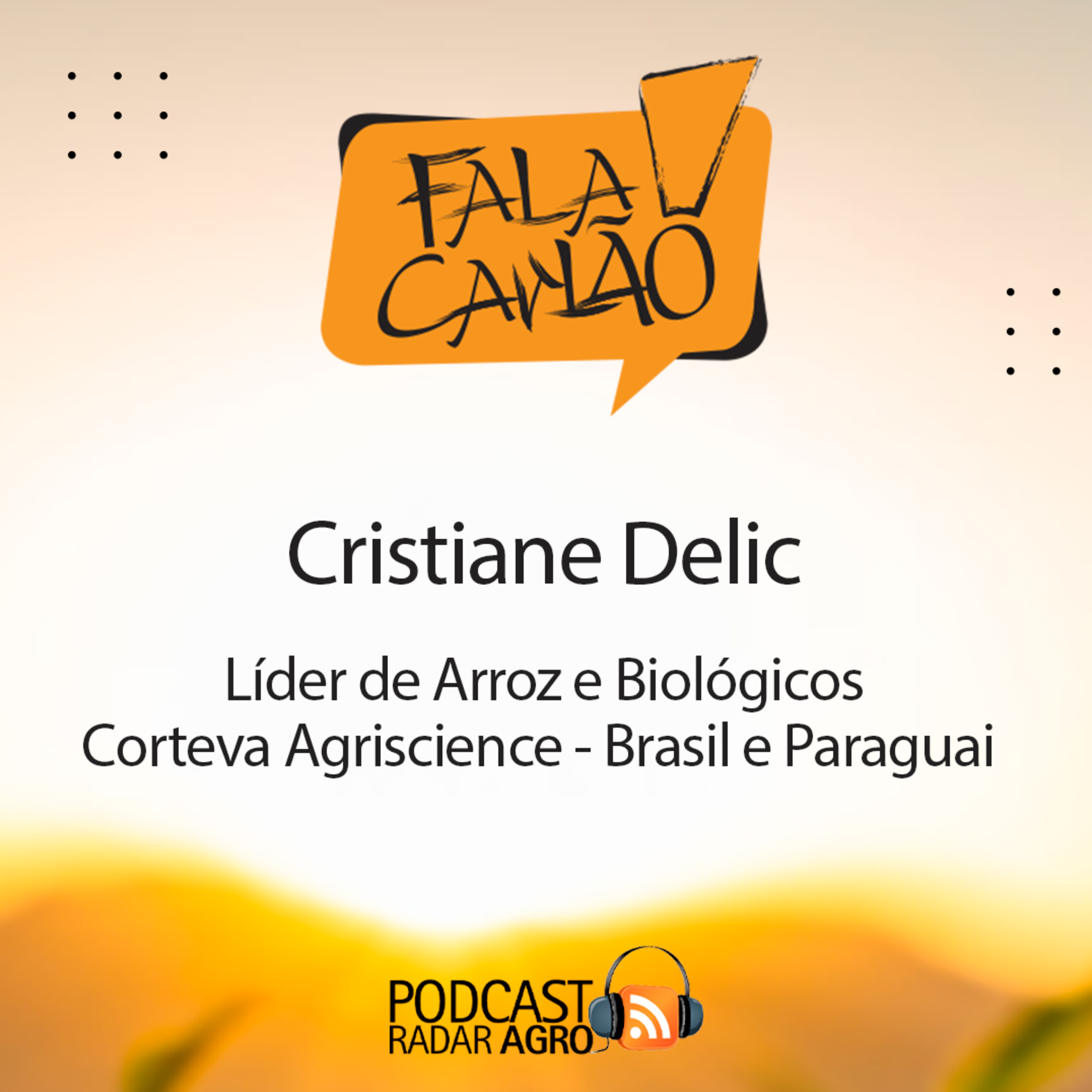 A Cris Delic apresenta os pilares dos Biológicos da Corteva | Fala Carlão