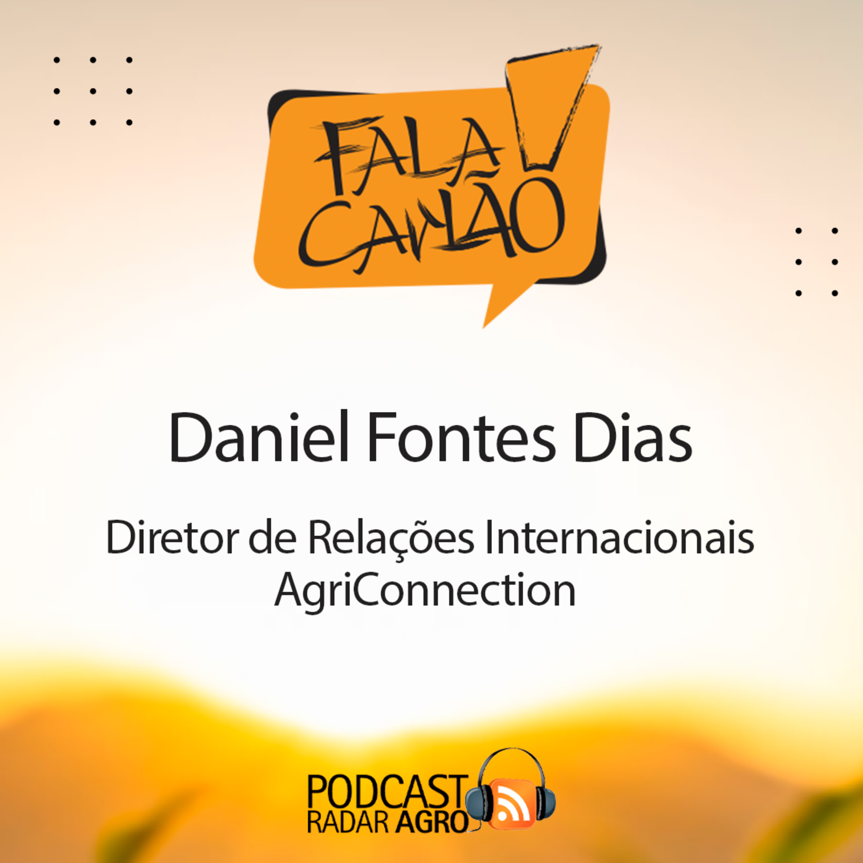 O homem do mundo da AgriConnection. | Fala Carlão episode artwork