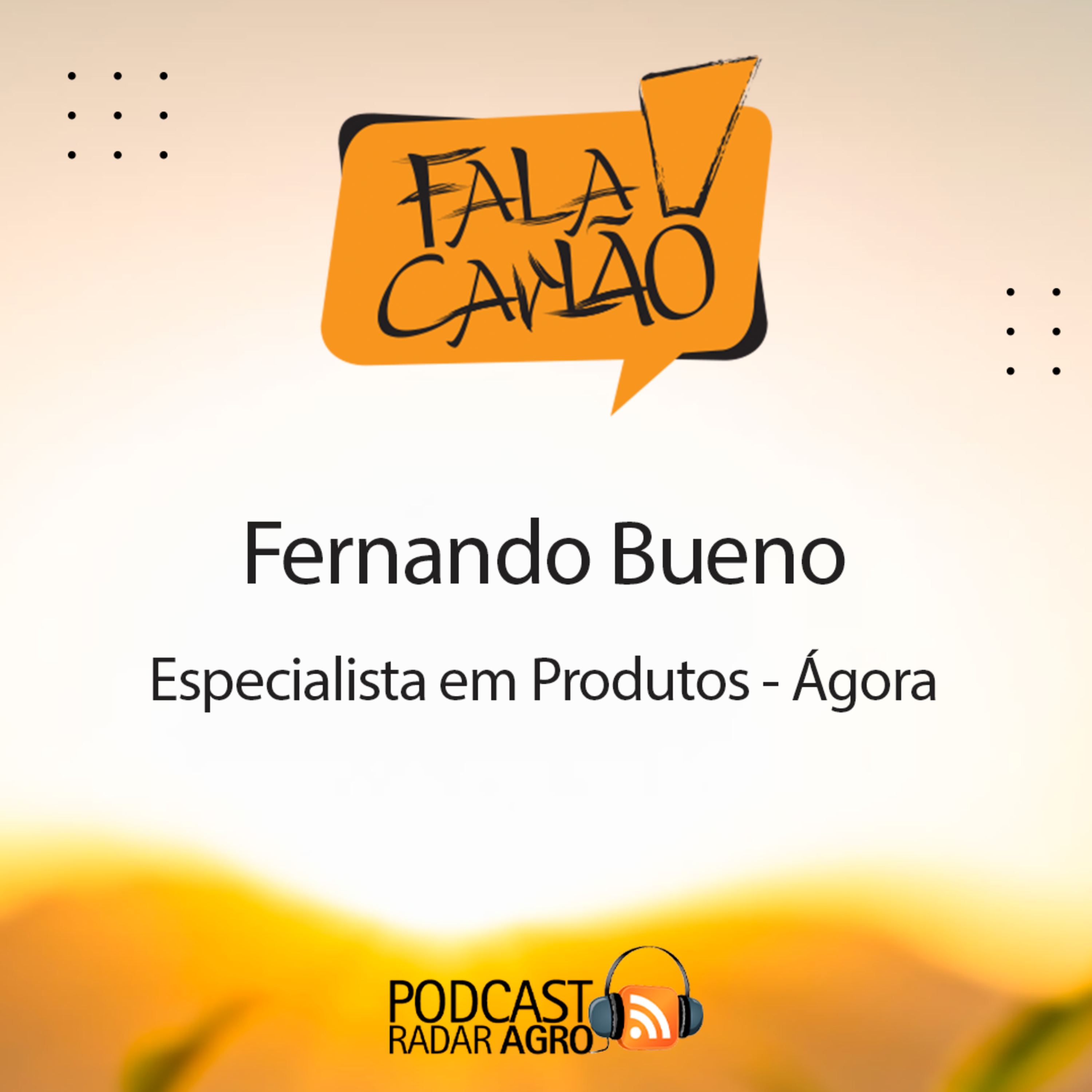 E-agro e Ágora juntos pra cuidar dos investimentos do produtor rural. | Fala Carlão episode artwork