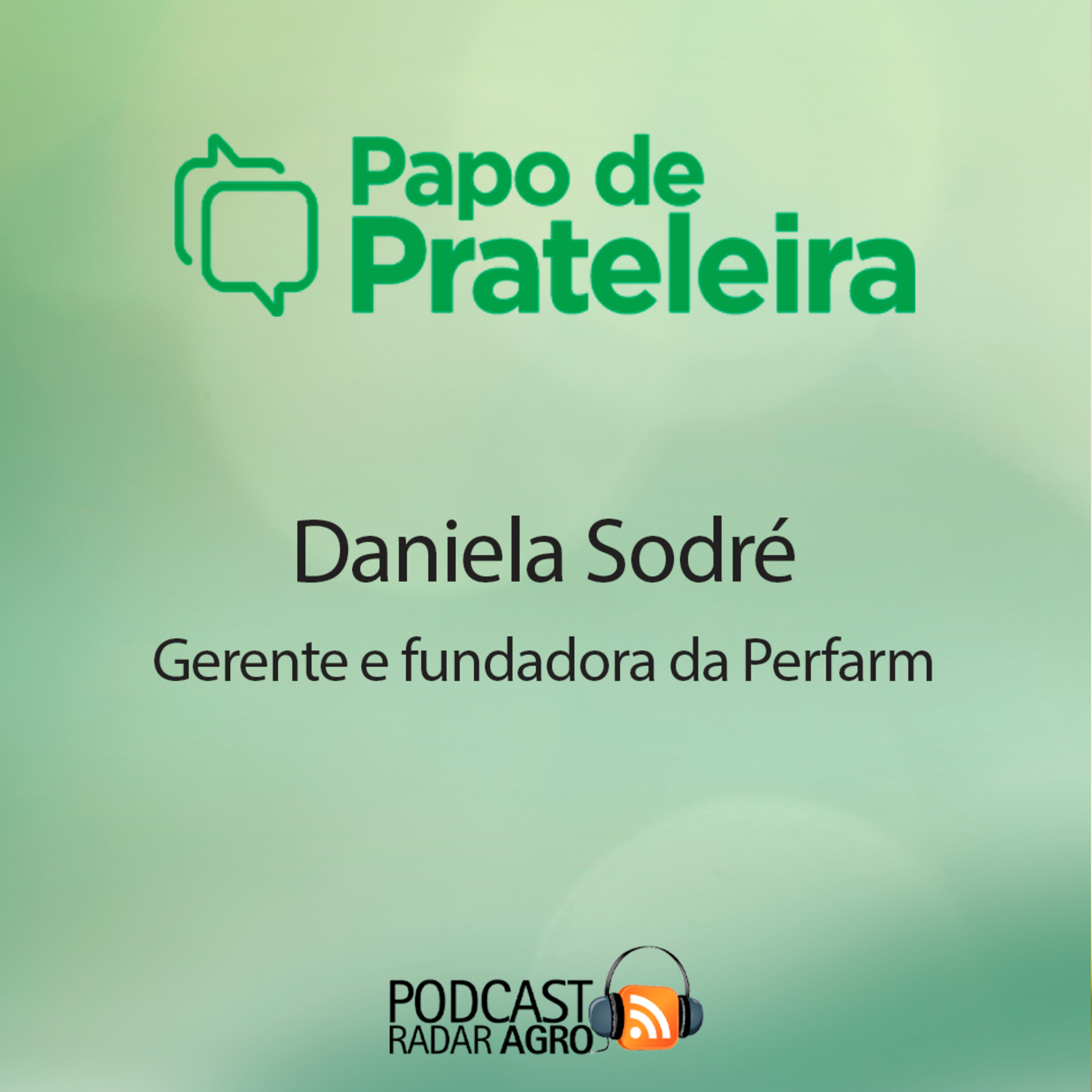 Perfarm é Gestão da Fazenda que agrega lucros! | Papo de Prateleira