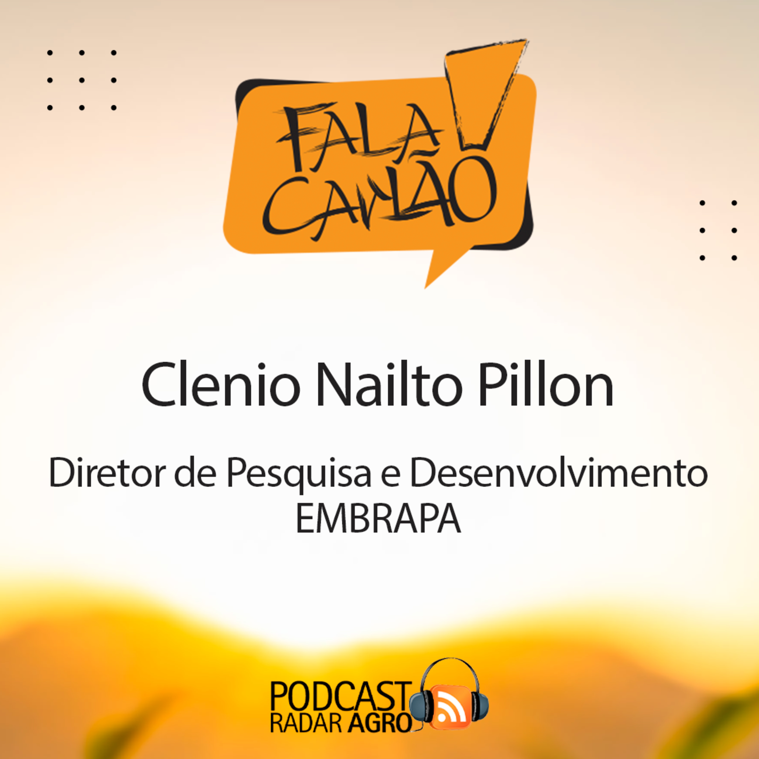 Pillon é o Pesquisador da inovação da EMBRAPA | Fala Carlão episode artwork