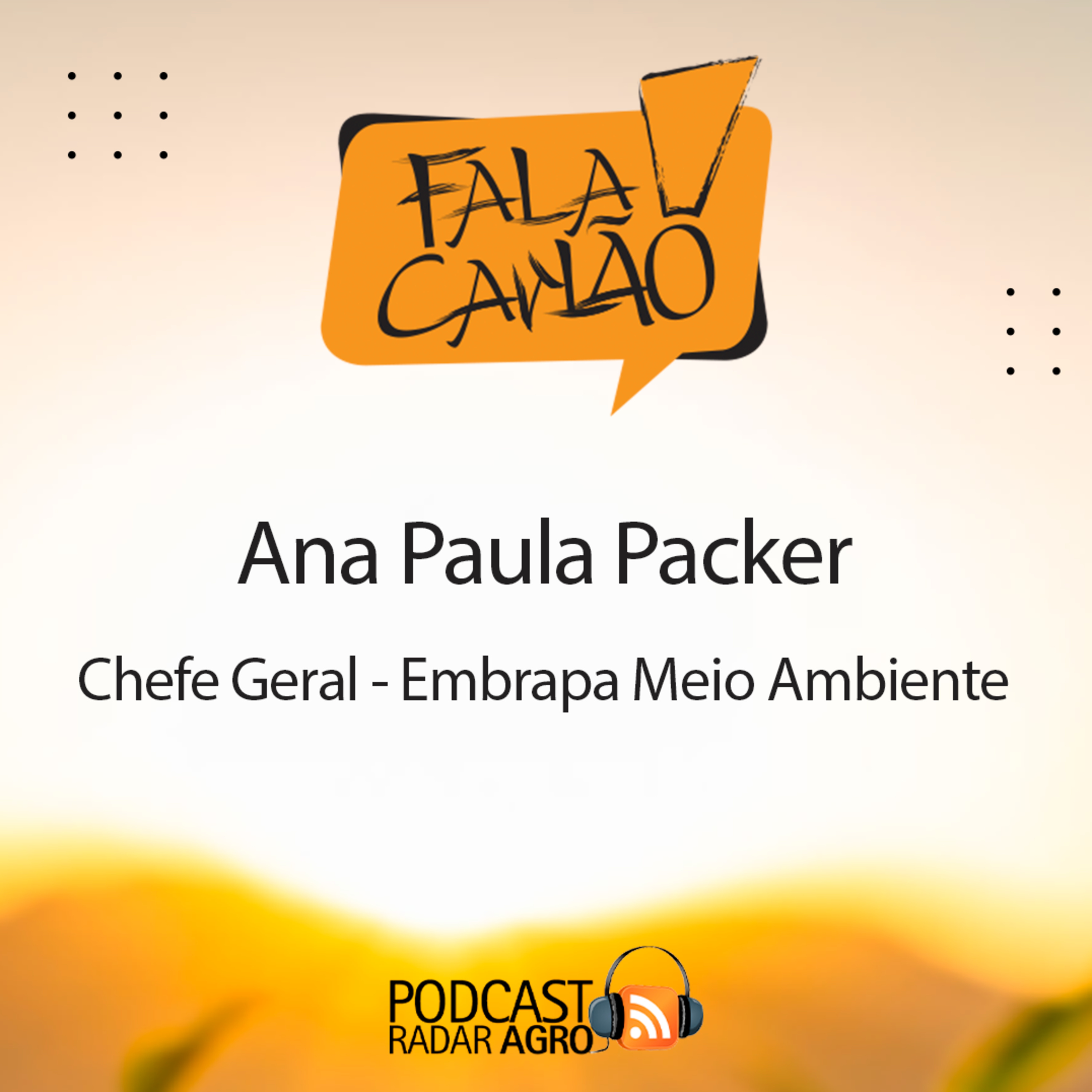 A Ana Paula é a Chefe Geral da Embrapa Meio Ambiente | Fala Carlão