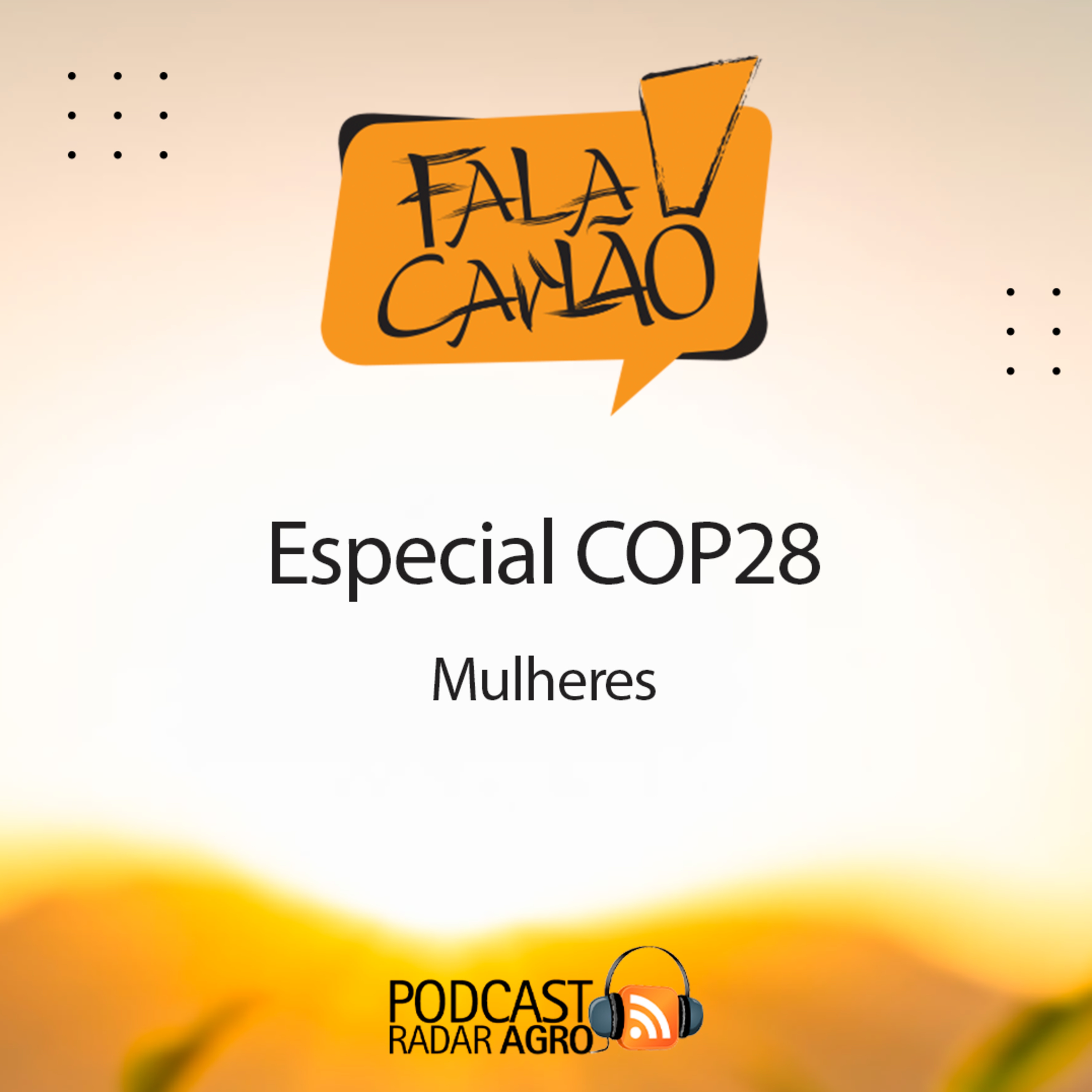 COP28: As mulheres mandam bem na COP28 em Dubai | FC Especial de Sábado episode artwork