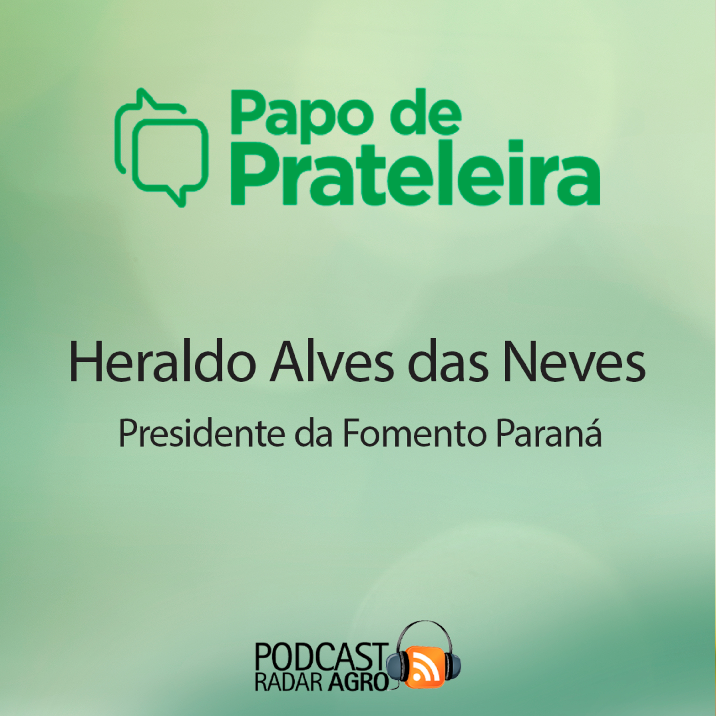 Fomento Paraná faz crédito chegar aos pequenos | Papo de Prateleira episode artwork