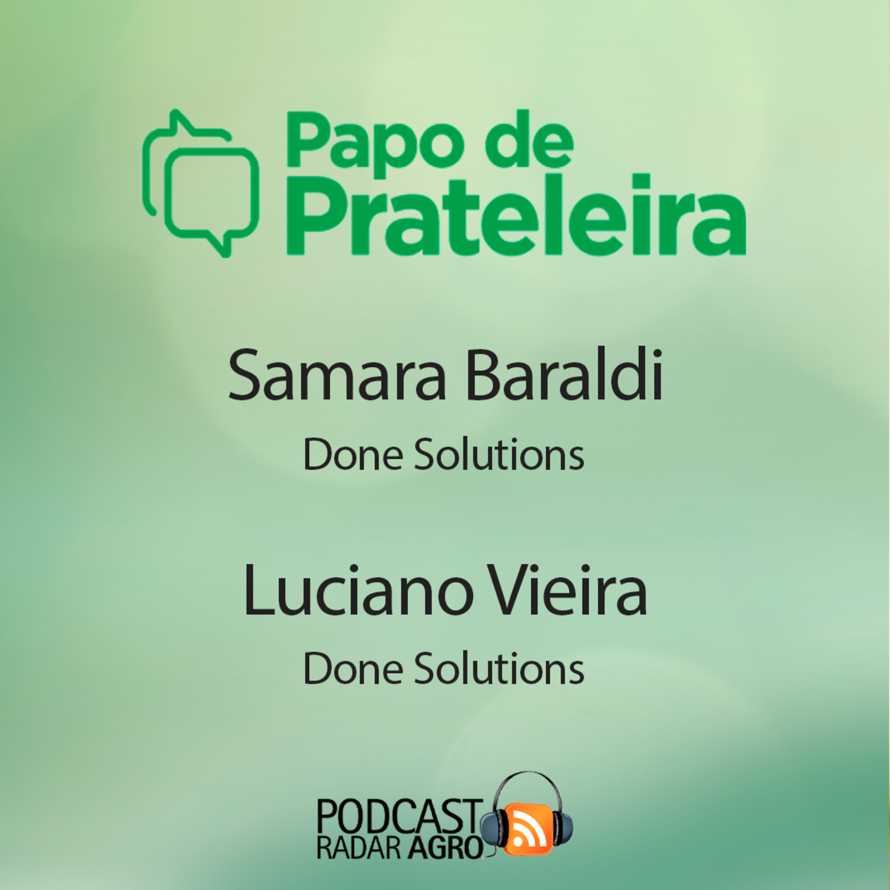 Done Solutions na Agrishow 2024 para crescer mais! | Papo de Prateleira episode artwork