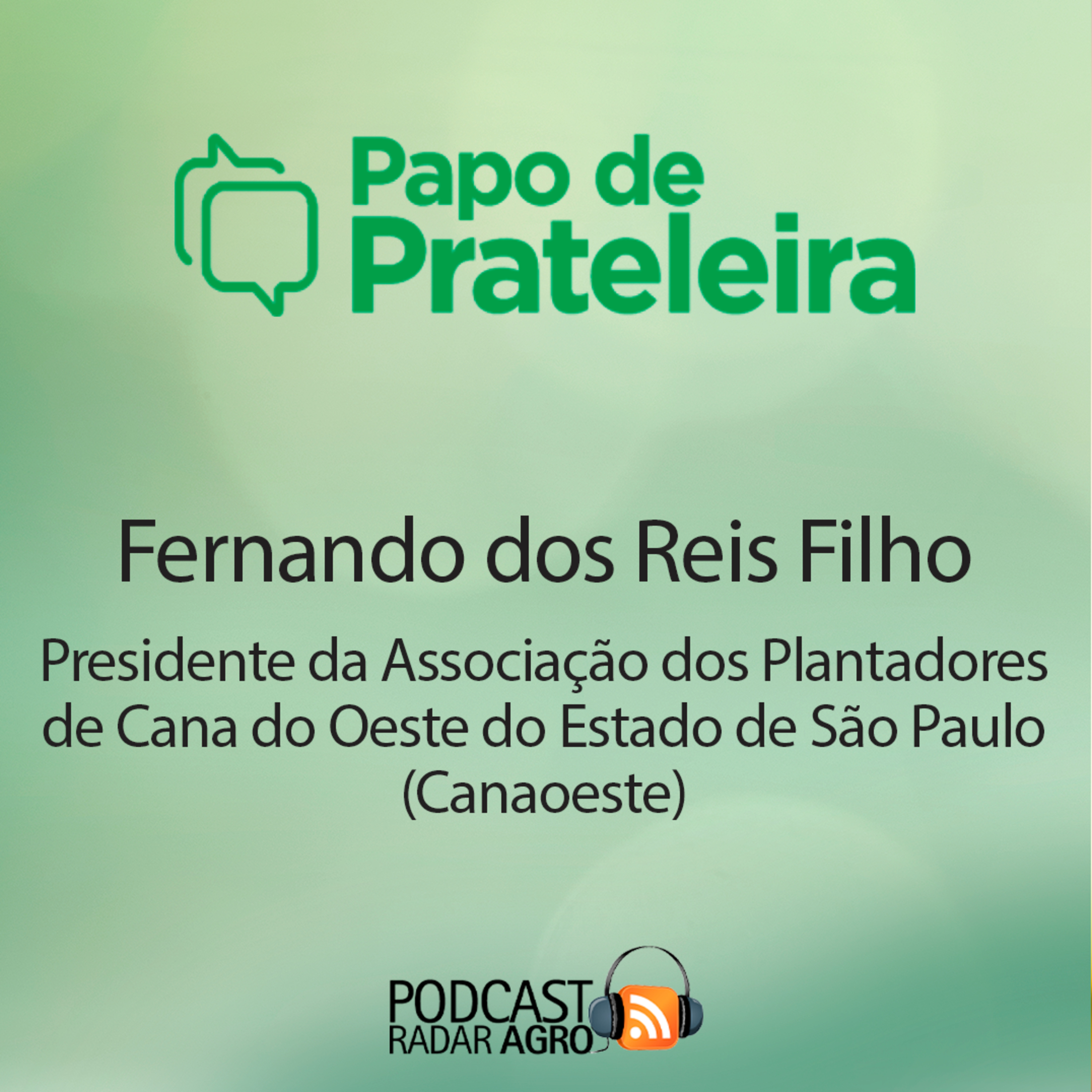 O Fernando dos Reis comanda a Canaoeste e é apaixonado por cana! | Papo de Prateleira episode artwork