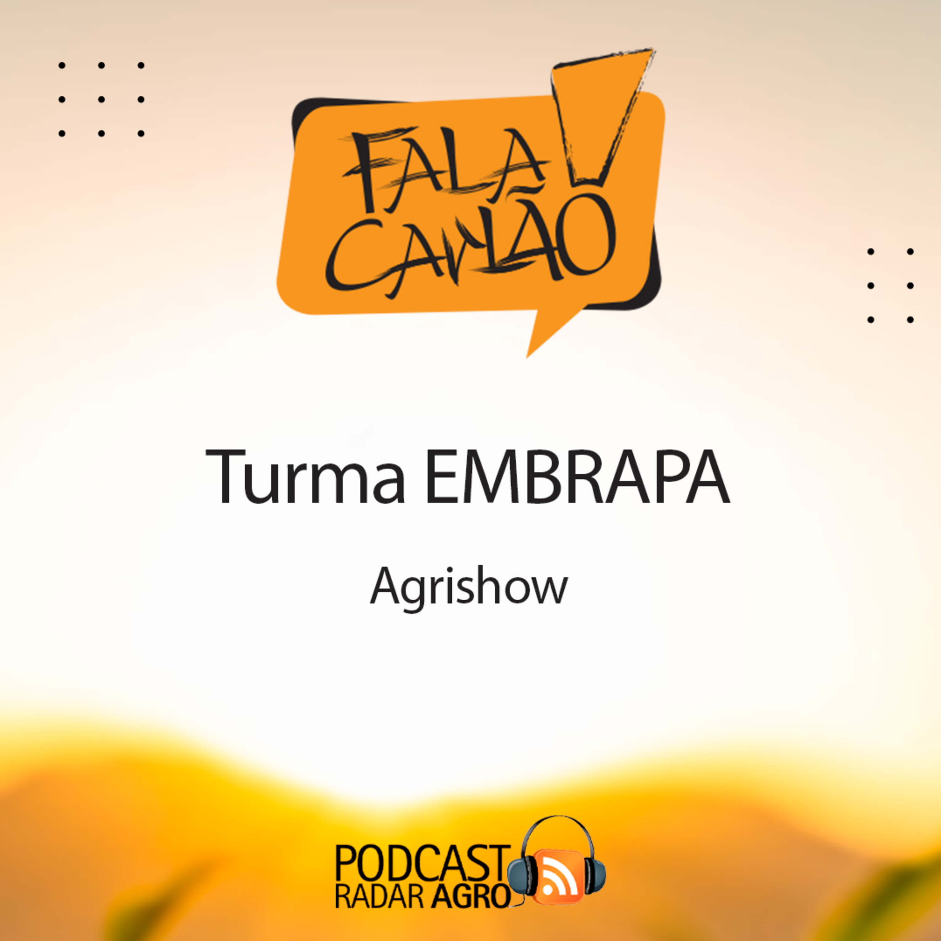 Arnaldo Jardim, Silvia Massruhá e os Chefes da EMBRAPA juntos | Fala Carlão episode artwork